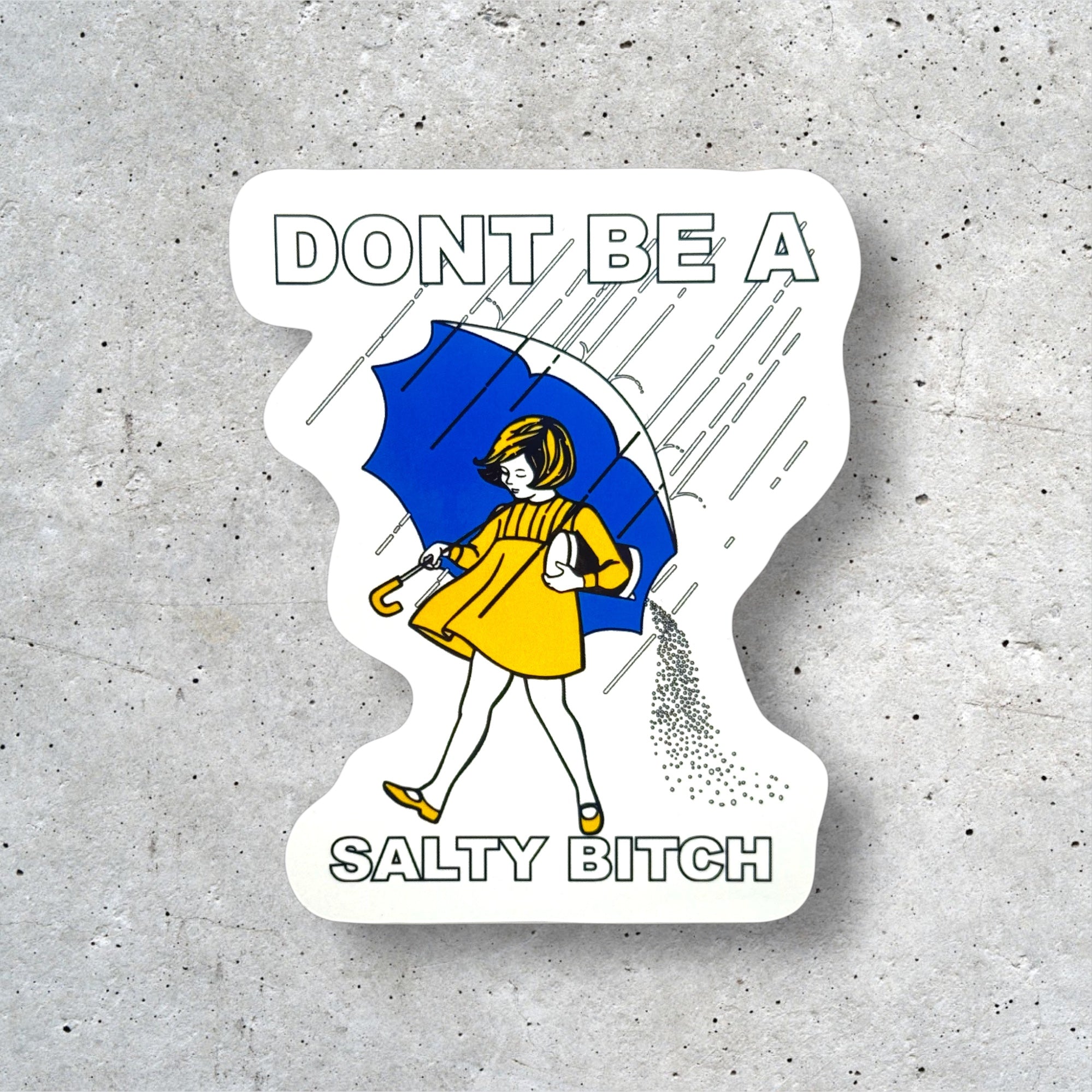 Tees Club vinyl sticker pack Don't Be a Salty Bitch - Sticker (4" x 3") X3 pack detail