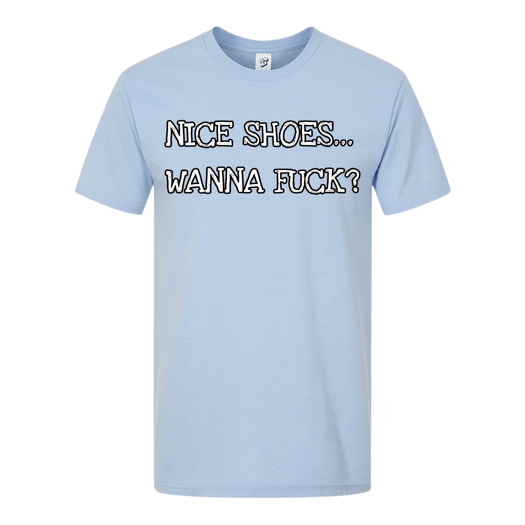 Tees Club graphic tee Nice Shoes...Wanna Fuck? - Premium Tee Black Size L detail