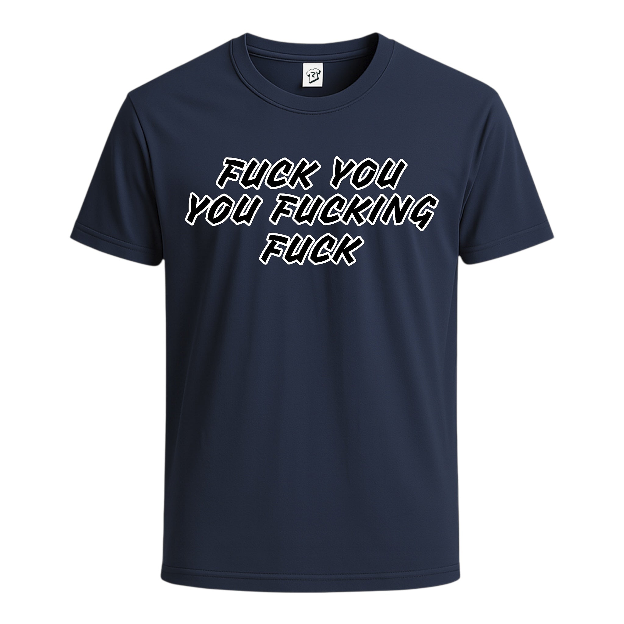 Tees Club graphic tee Fuck You You Fucking Fuck - Cotton Tee Navy Size 3XL detail