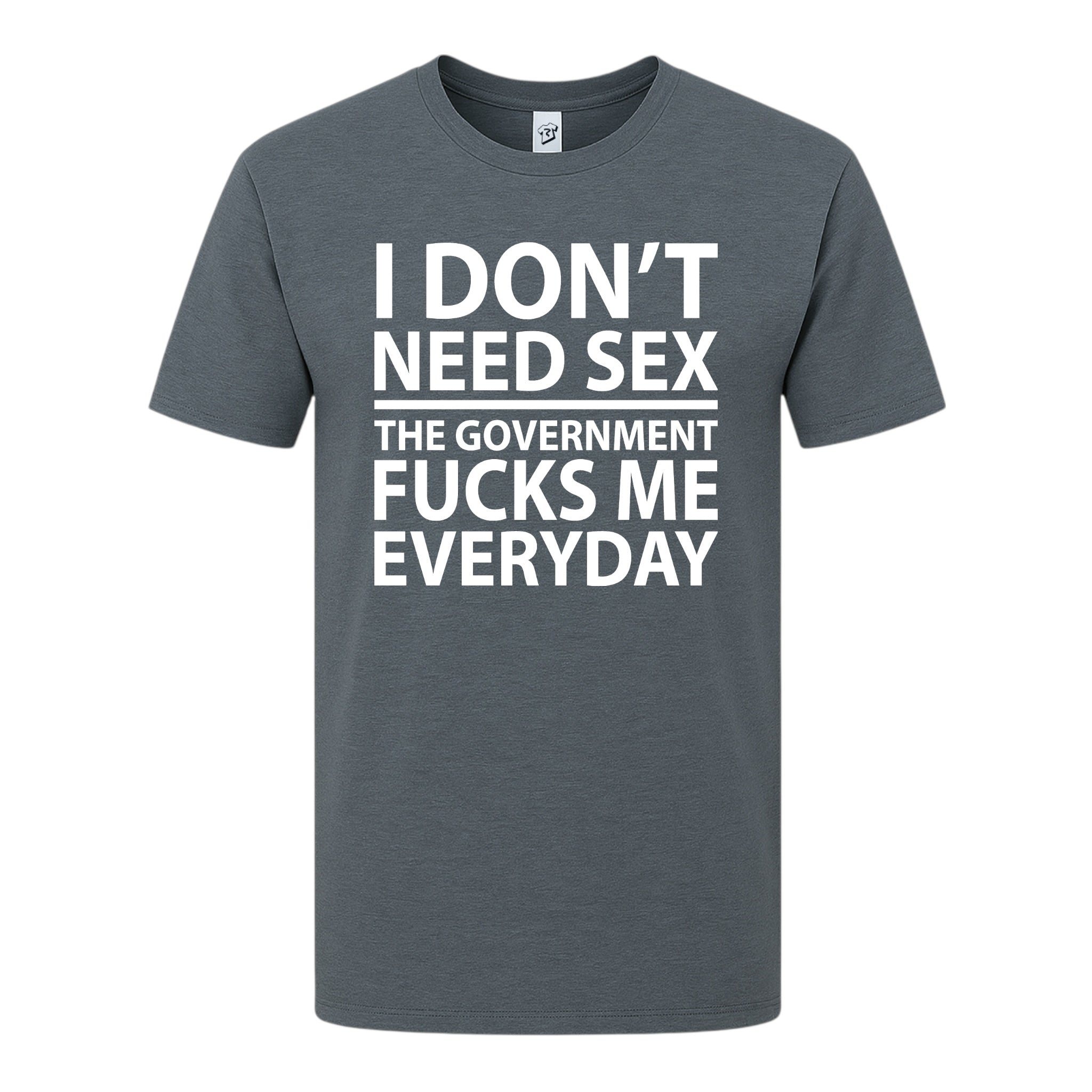 Tees Club graphic tee I Don't Need Sex the Government Fucks Me Everyday - Premium Tee Black Size M detail