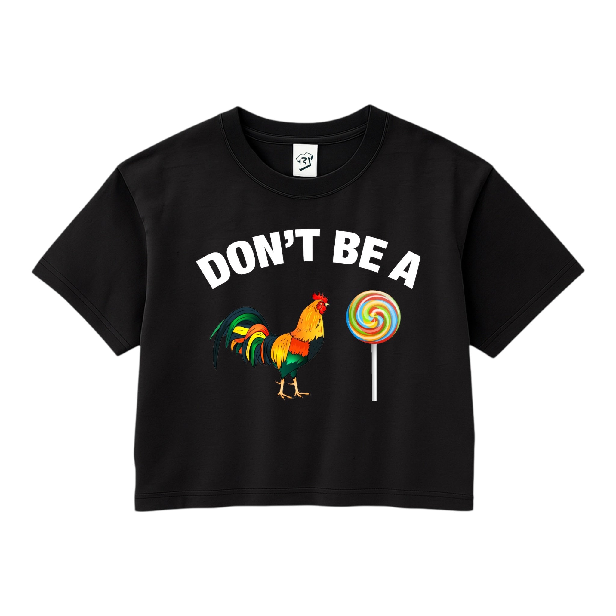 Tees Club crop top Don't Be a Cock Sucker - Crop Top Black Size XS front view