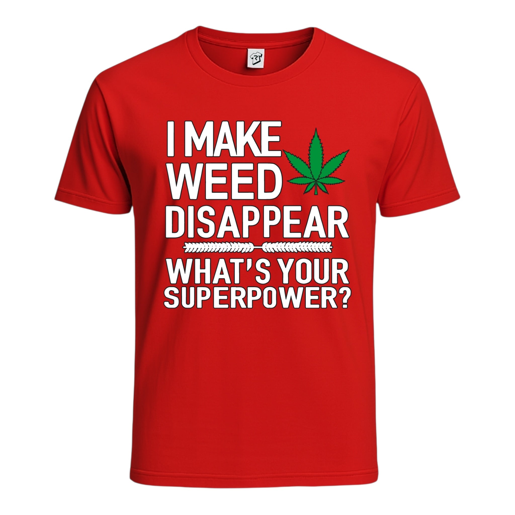 Tees Club graphic tee I Make Weed Disappear What's Your Superpower? - Cotton Tee Navy Size 3XL detail