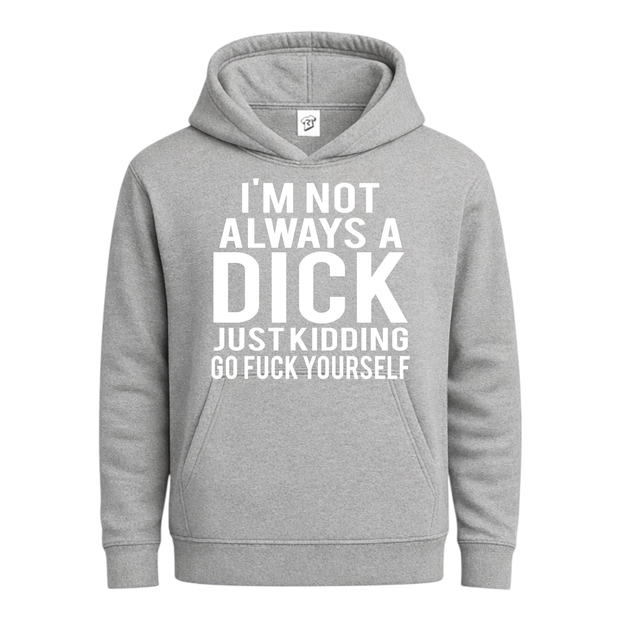 Tees Club streetwear hoodie I'm not Always a Dick Just Kidding Go Fuck Yourself - Hoodie Navy Size M detail