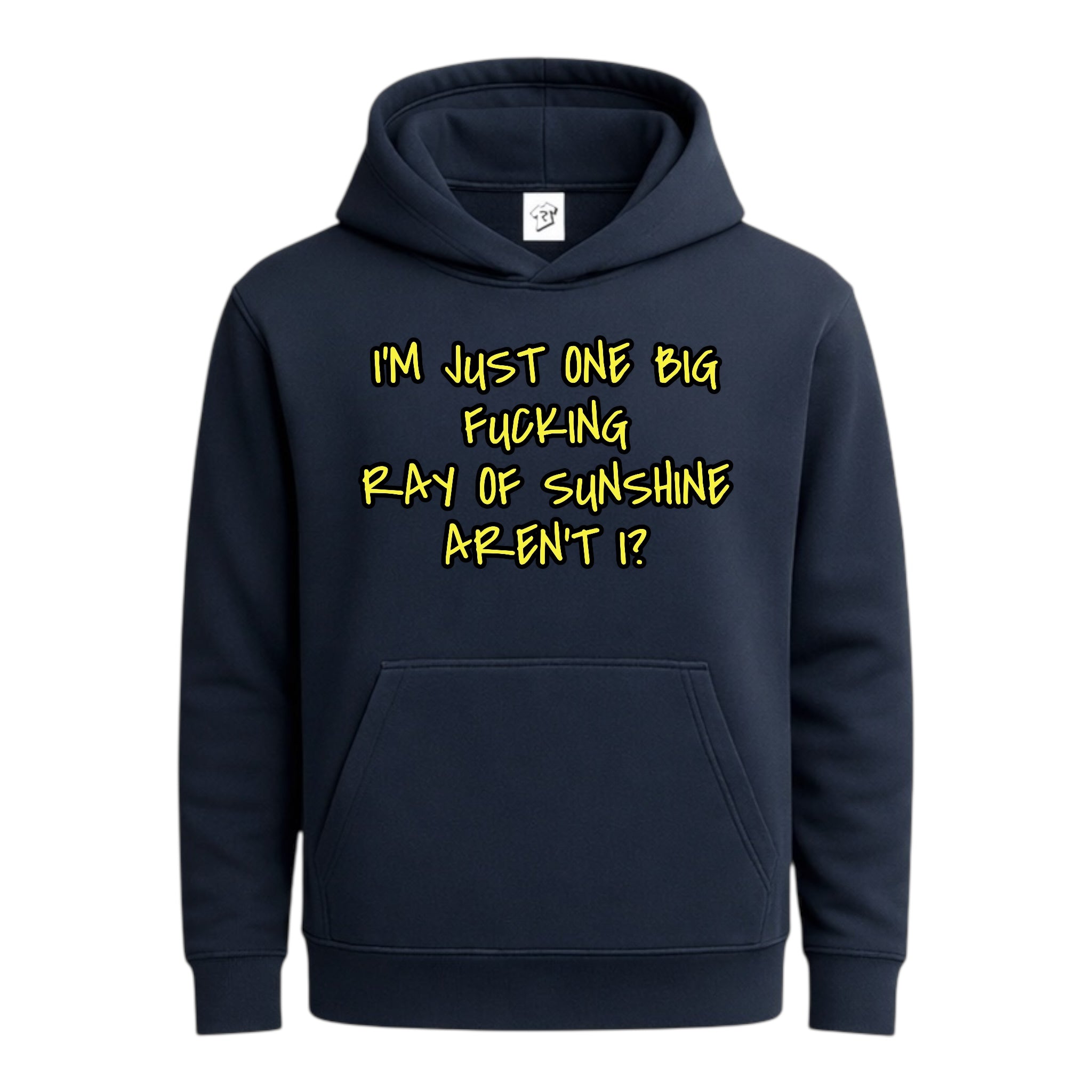 Tees Club streetwear hoodie I'm Just One Big Fucking Ray of Sunshine - Hoodie Navy Size M detail