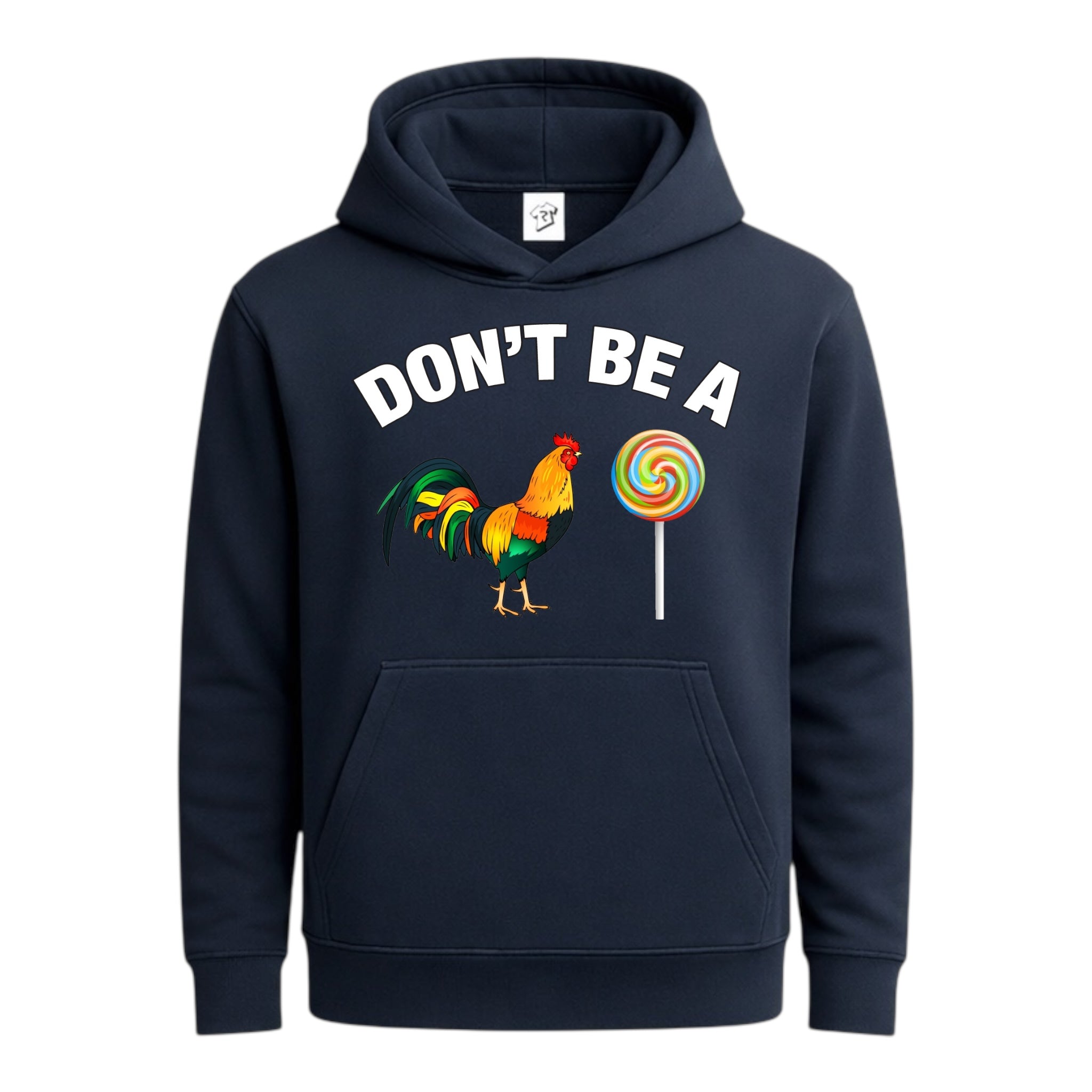 Tees Club streetwear hoodie Don't Be a Cock Sucker - Hoodie Navy Size S front view