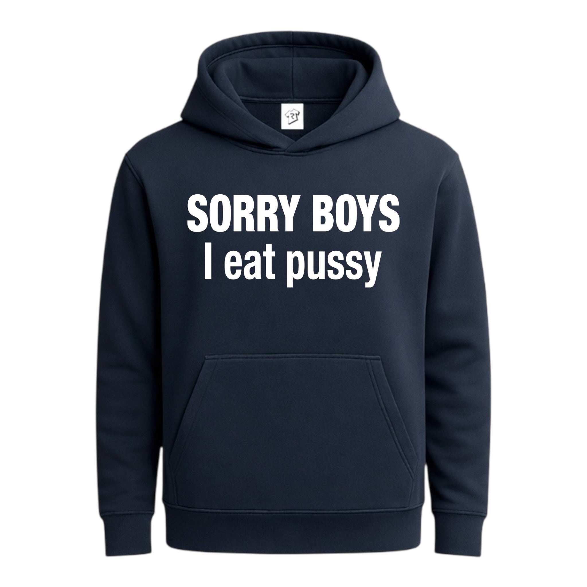 Tees Club streetwear hoodie Sorry Boys I Eat Pussy - Hoodie Navy Size S front view