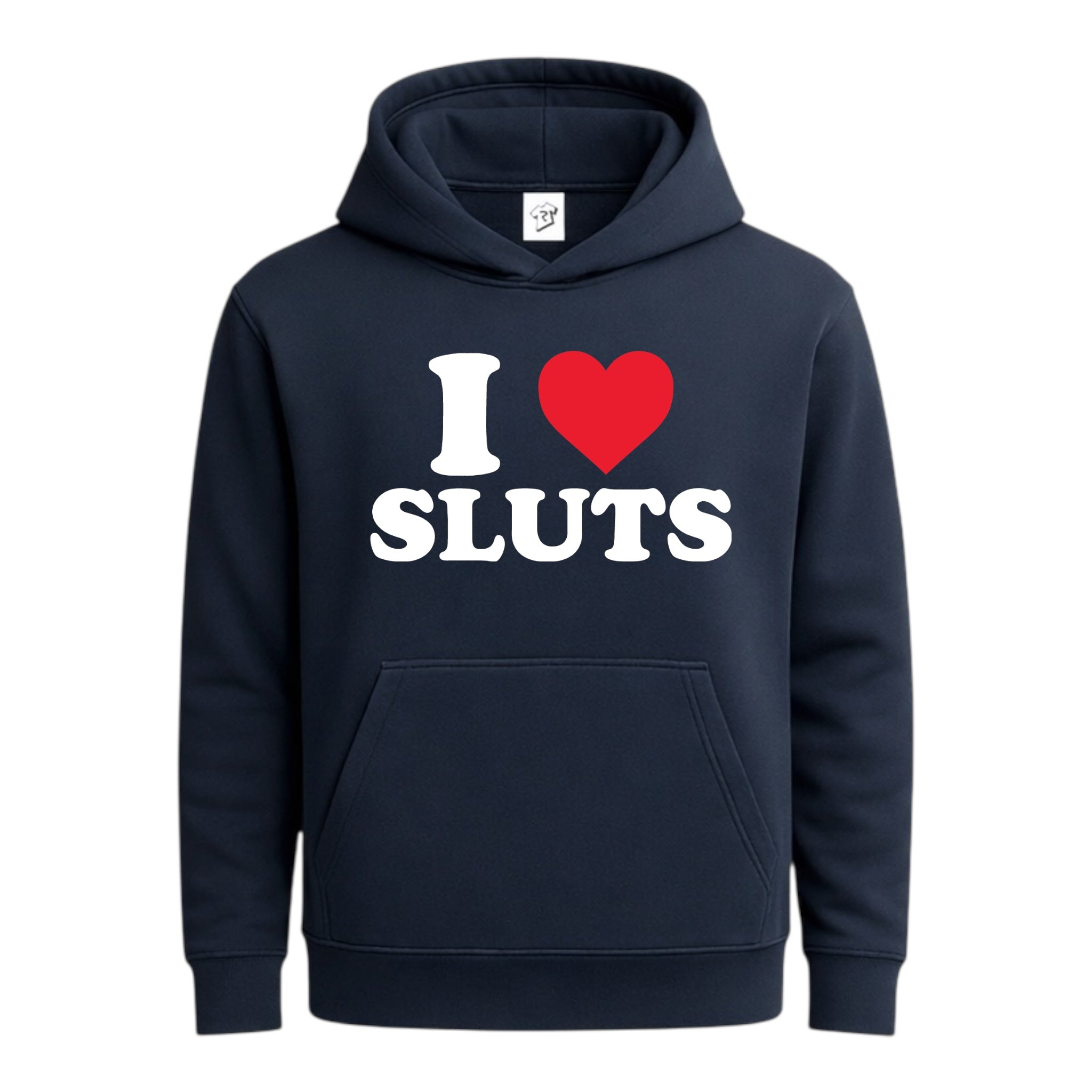 Tees Club streetwear hoodie I Love Sluts - Hoodie Navy Size S front view