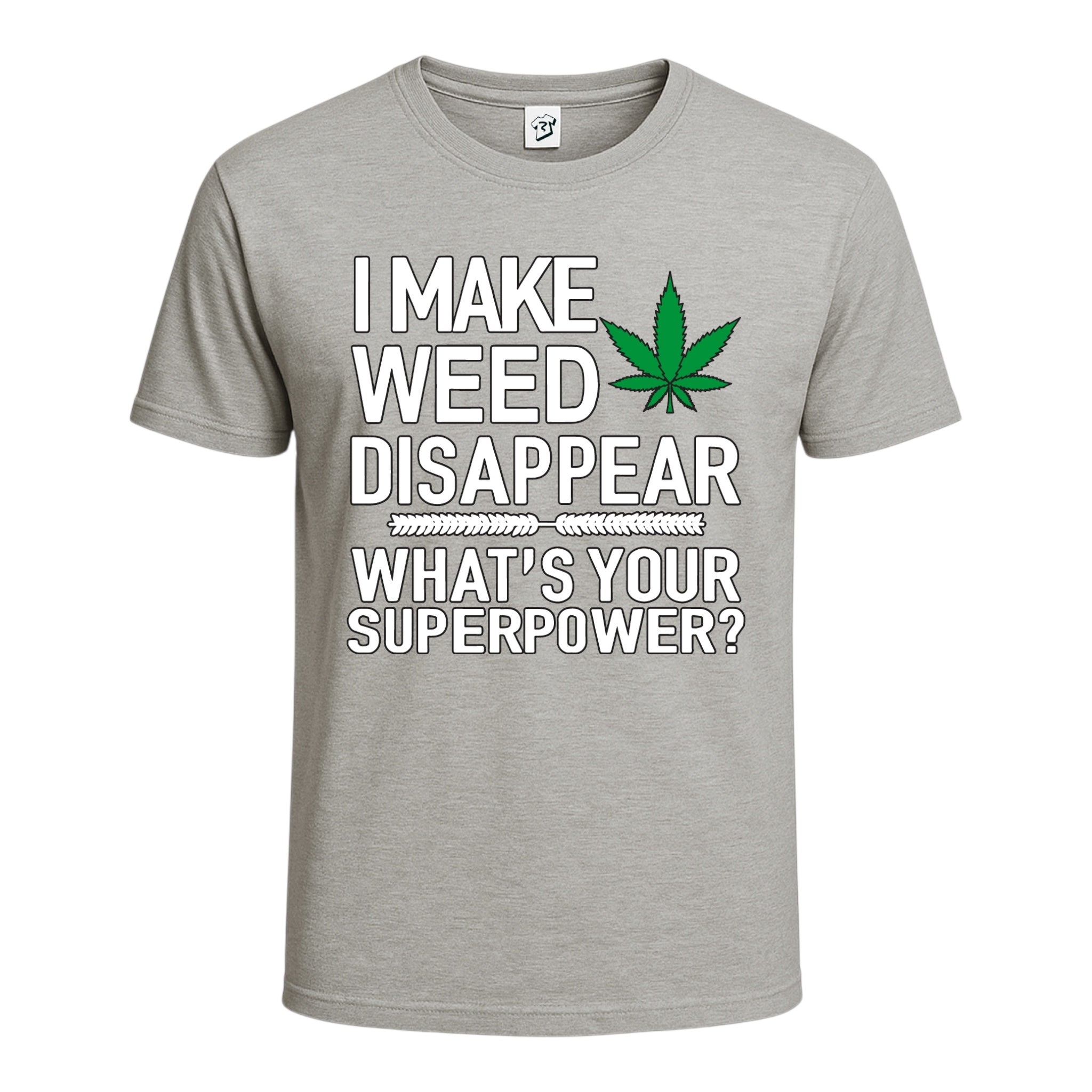 Tees Club graphic tee I Make Weed Disappear What's Your Superpower? - Cotton Tee Navy Size S front view