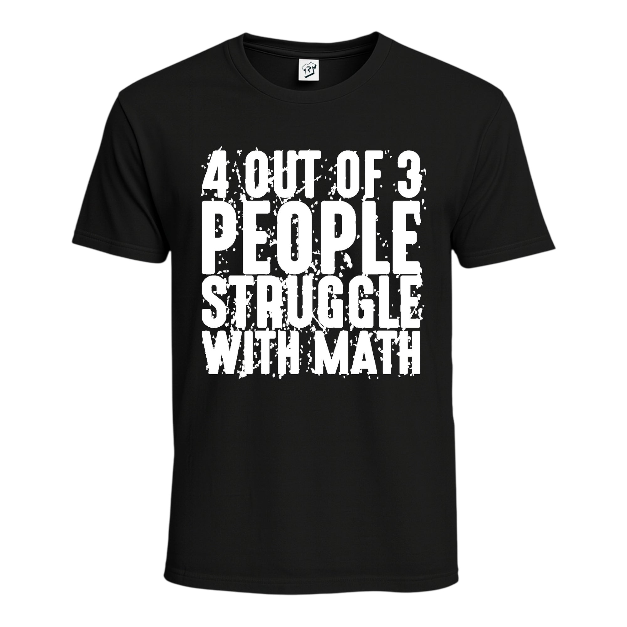 Tees Club graphic tee 4 Out of 3 People Struggle With Math - Cotton Tee Navy Size S front view