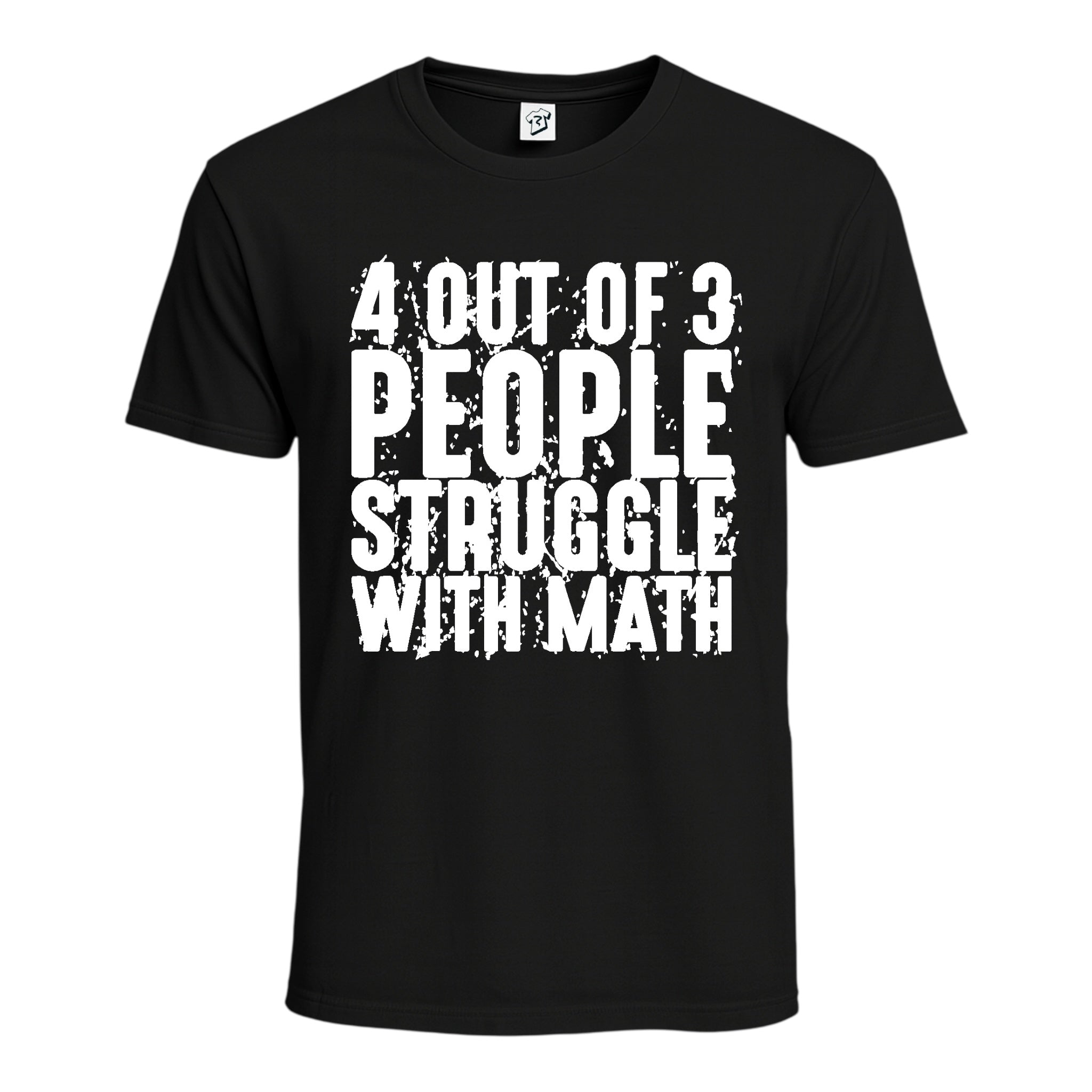 Tees Club graphic tee 4 Out of 3 People Struggle With Math - Cotton Tee Navy Size S front view