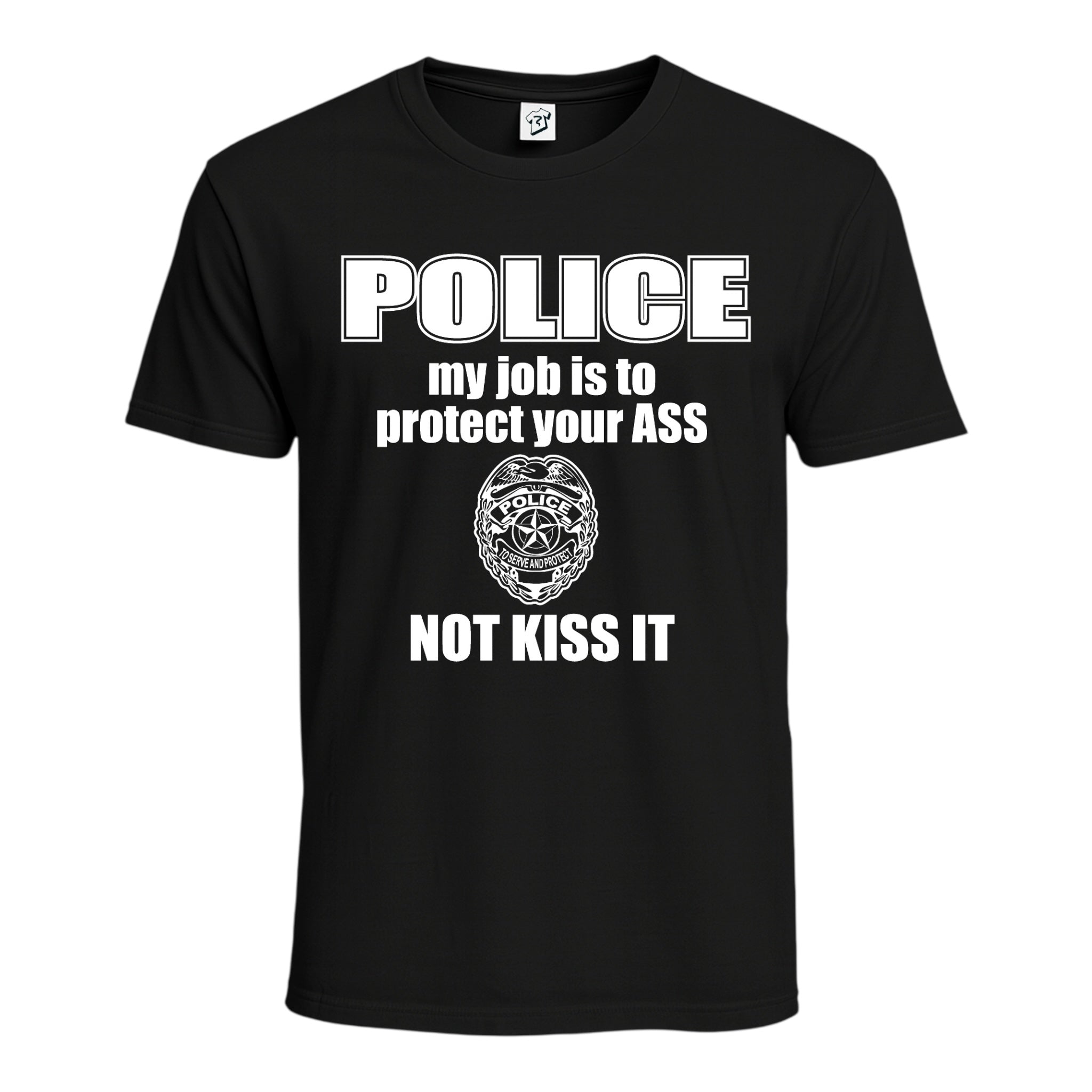 Tees Club graphic tee Police My Job Is to Protect Your Ass Not Kiss It - Cotton Tee Navy Size L detail