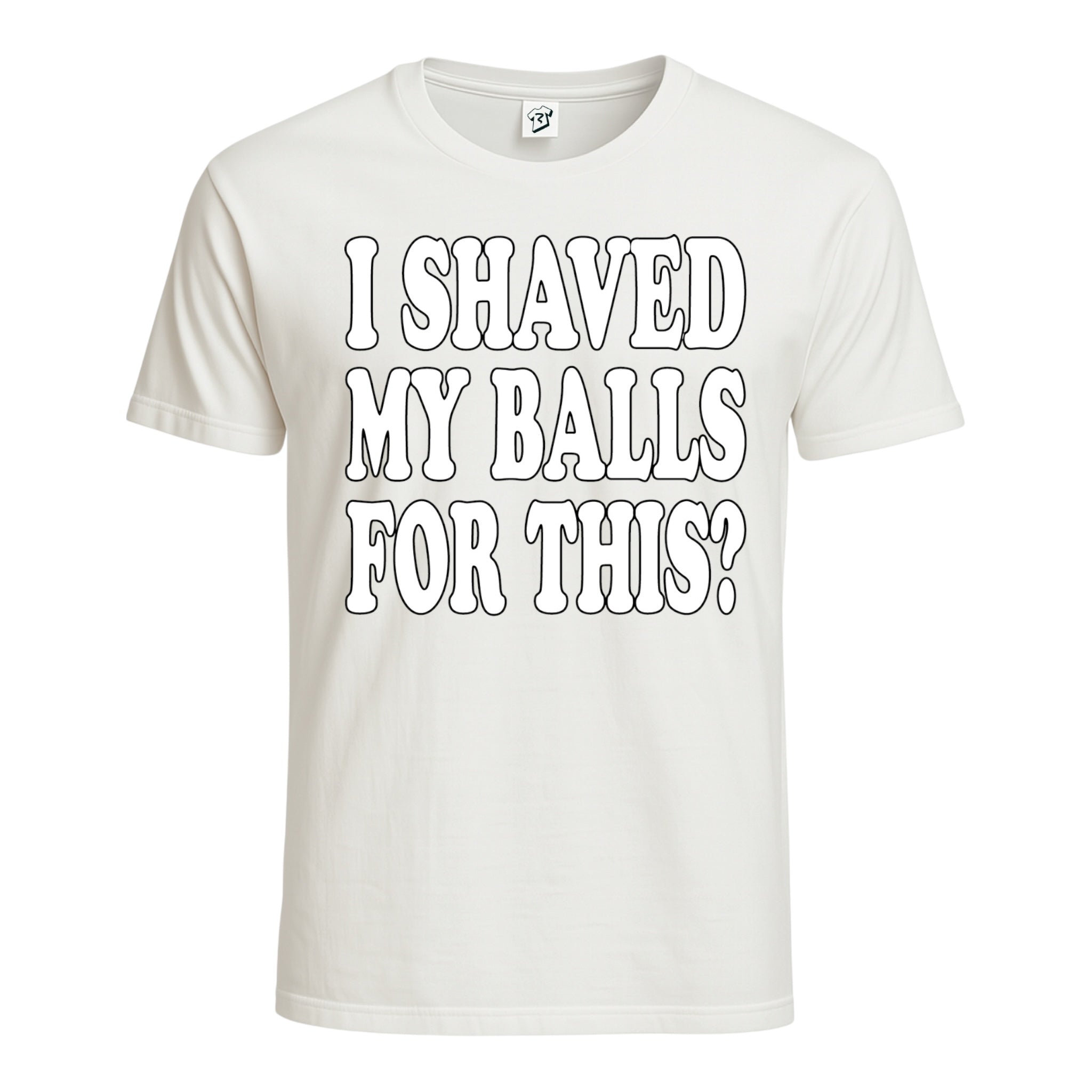 Tees Club graphic tee I Shaved My Balls For This? - Cotton Tee Navy Size 2XL detail