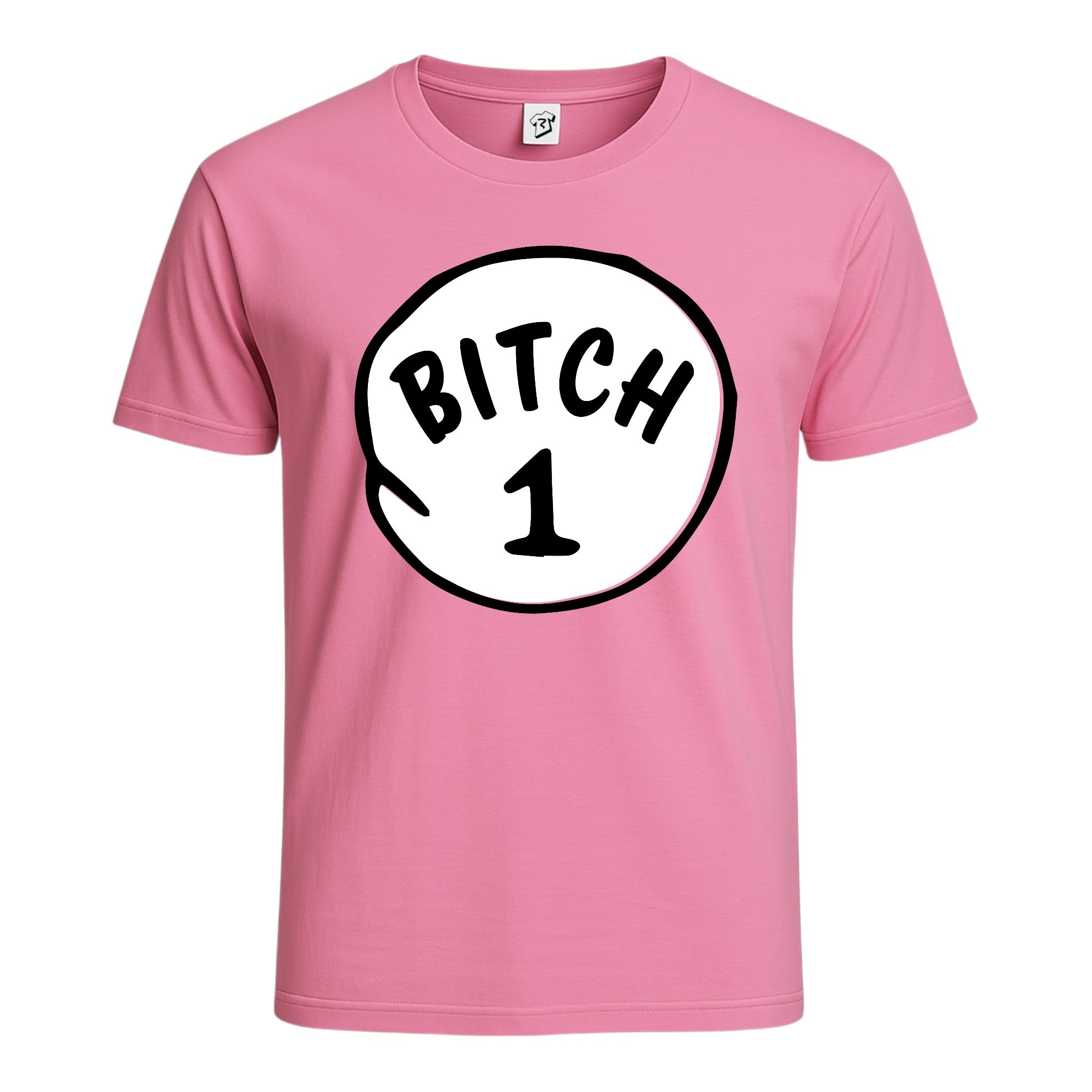 Bitch 1 Cotton Tee