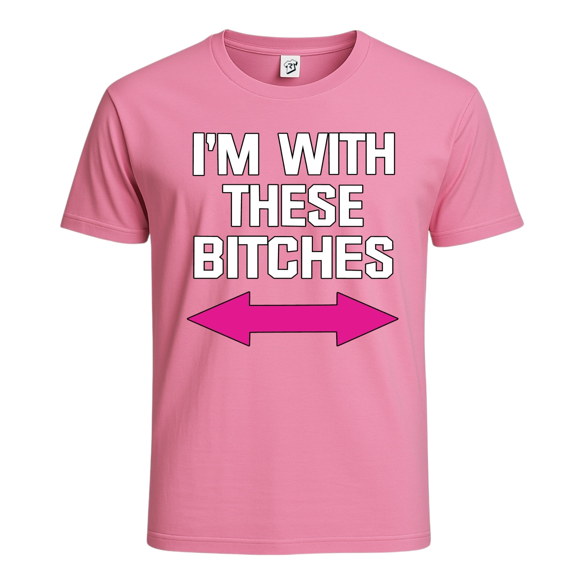 I'm With These Bitches Cotton Tee