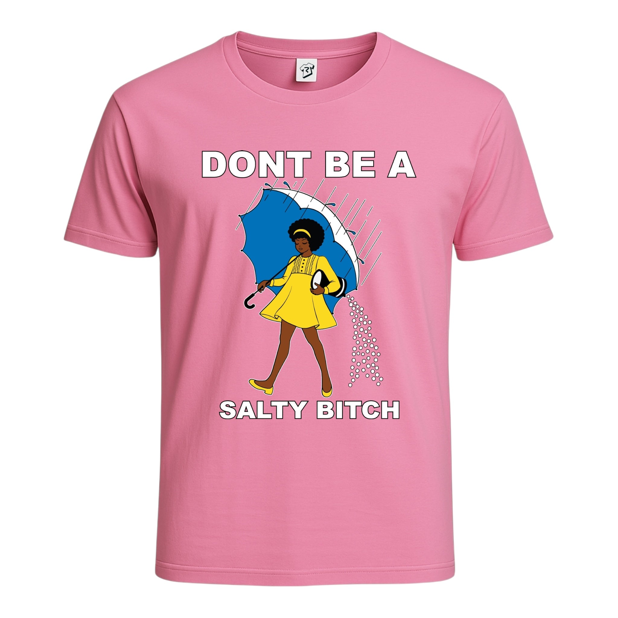 Don't Be a Salty Bitch (Curly) Cotton Tee