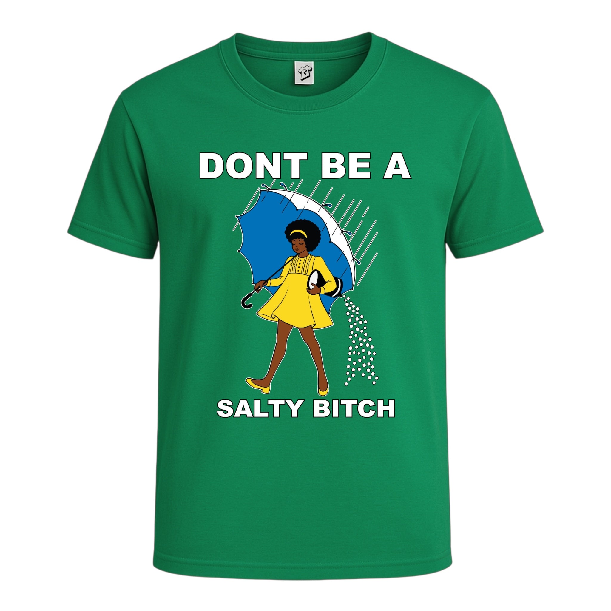 Don't Be a Salty Bitch (Curly) Cotton Tee