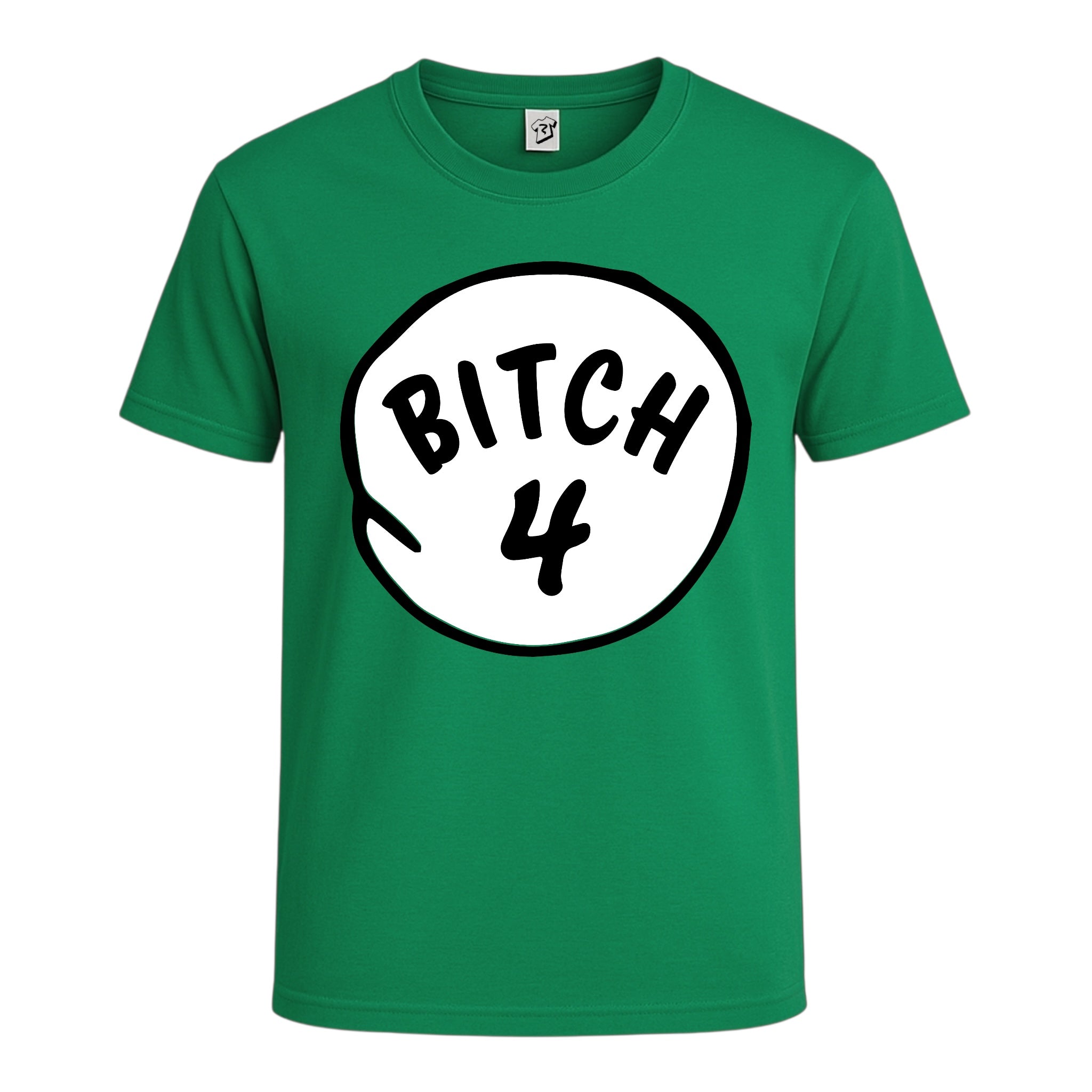 Bitch 4 Cotton Tee