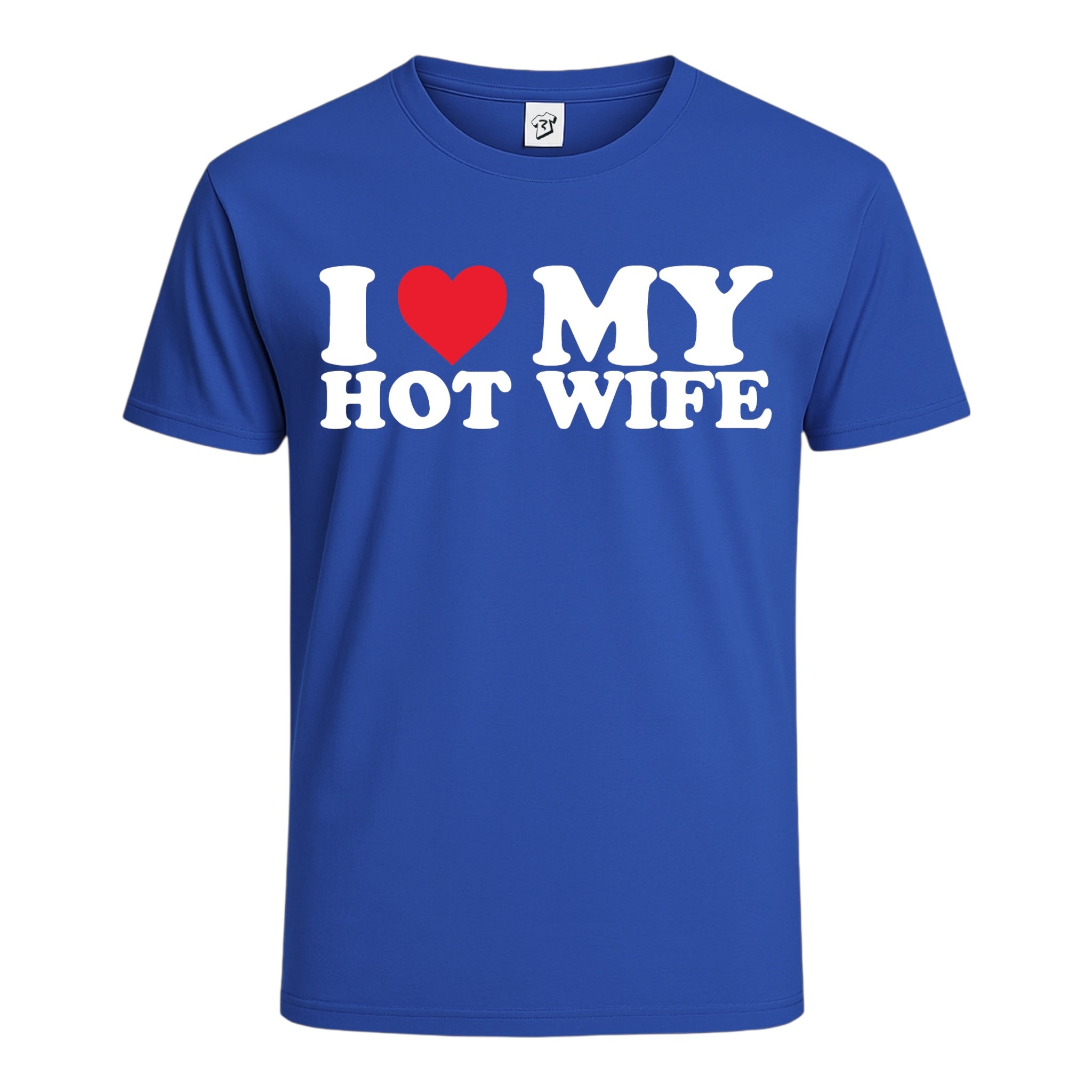 I ❤ My Hot Wife Cotton Tee