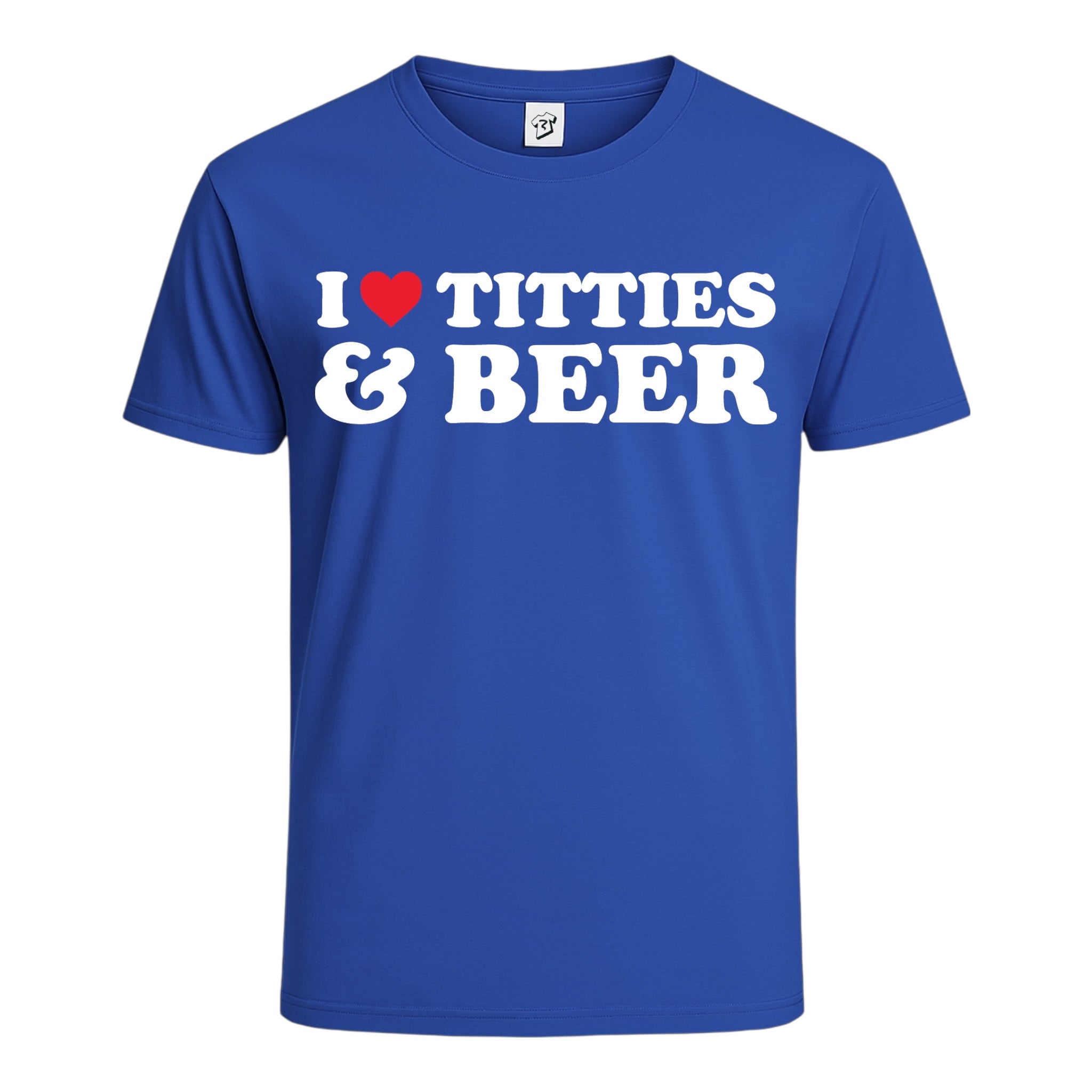 I ❤ Titties & Beer Cotton Tee