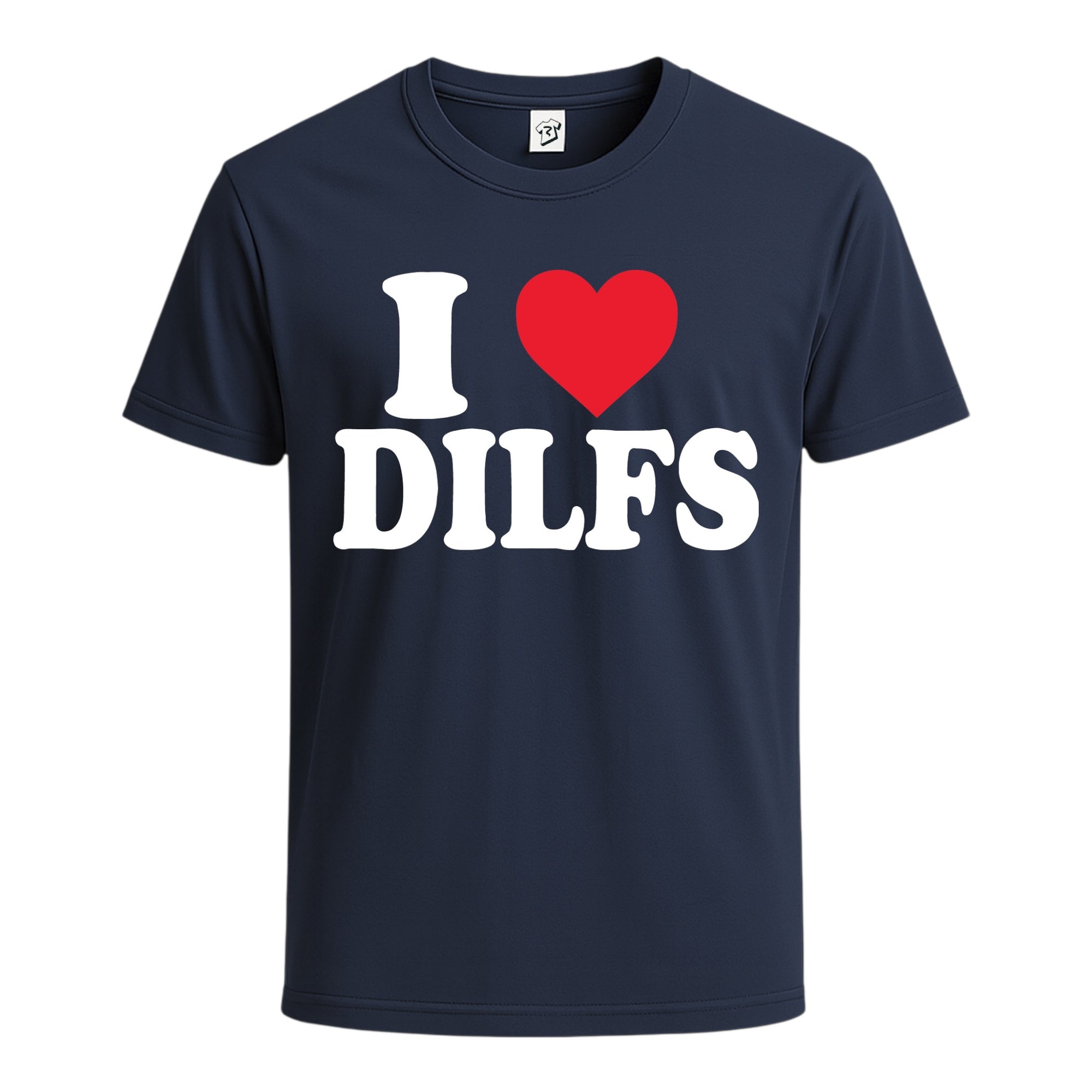 I ❤ DILFS Cotton Tee