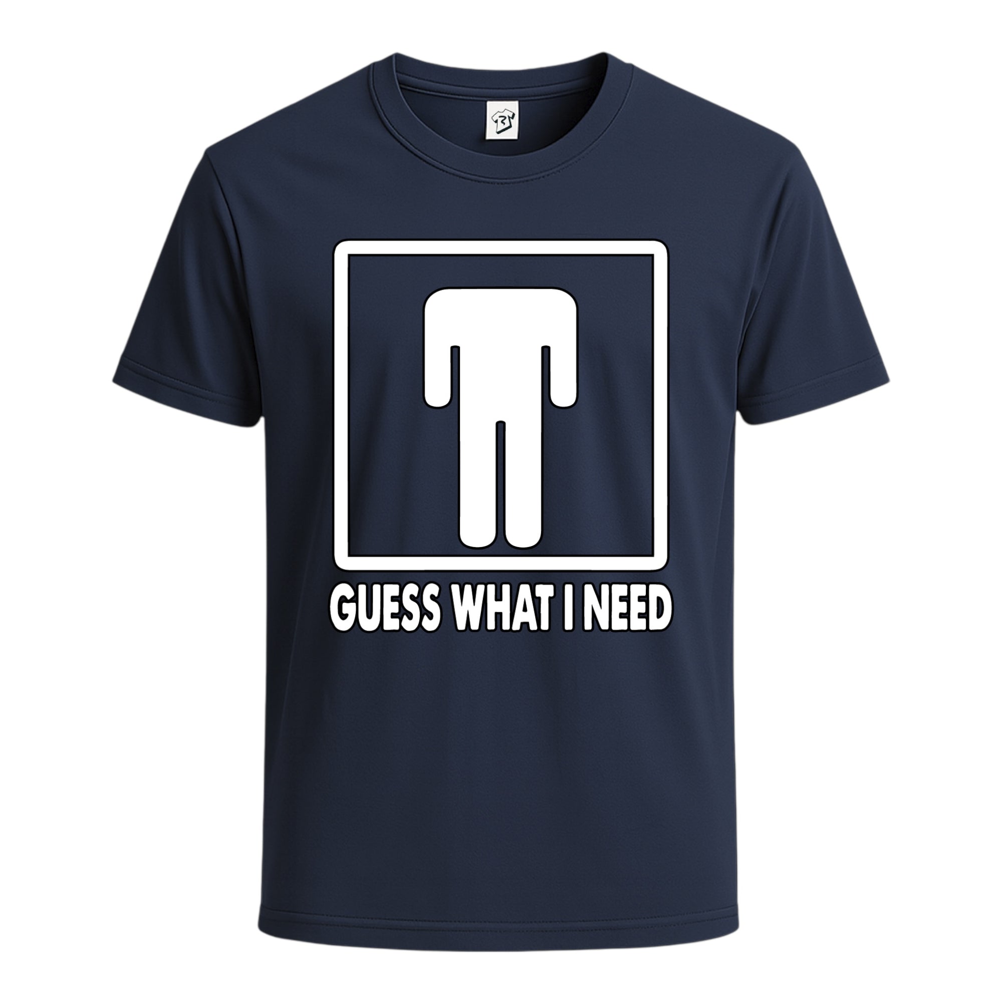 Tees Club graphic tee Guess What I Need - Cotton Tee Navy Size S front view