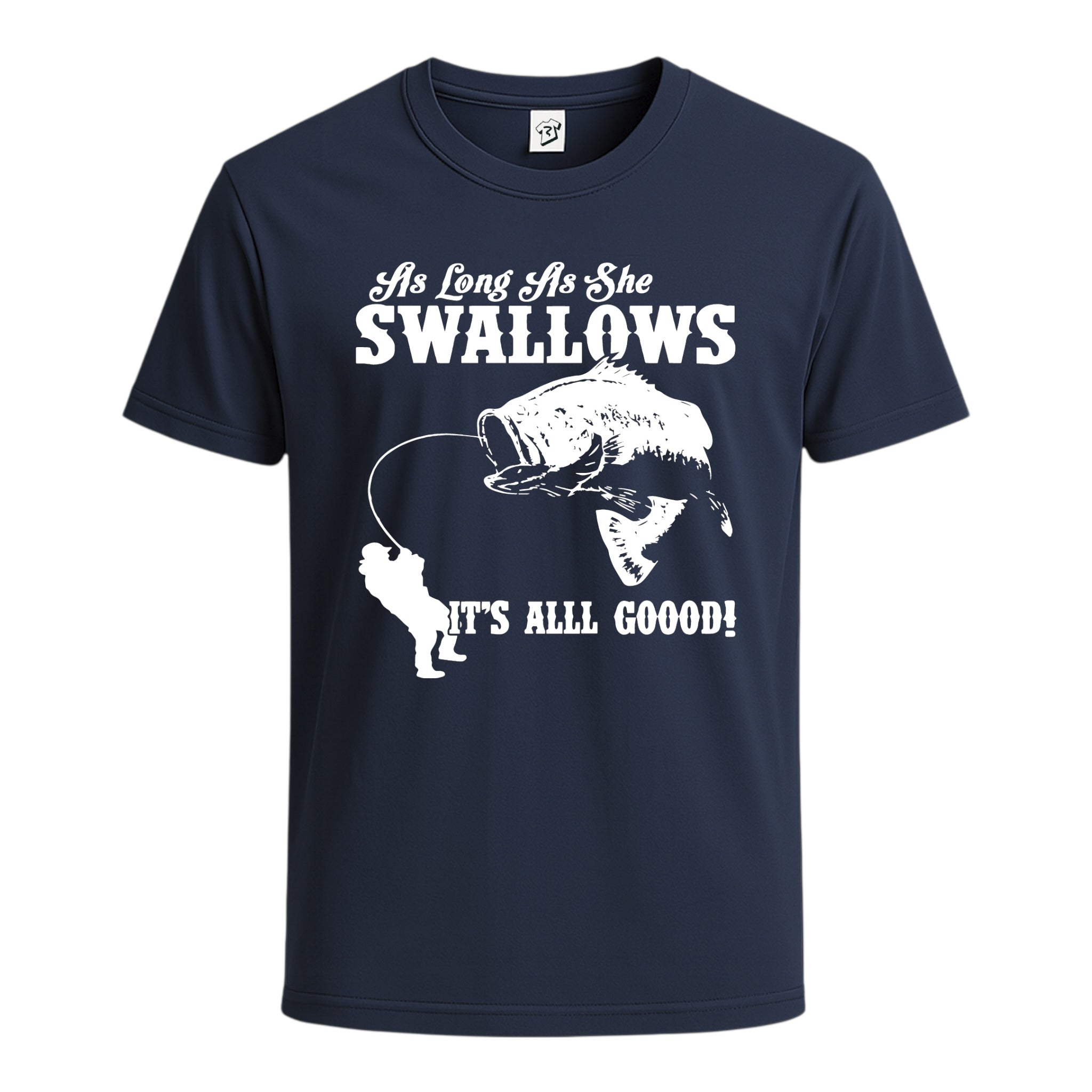 Tees Club graphic tee As Long as She Swallows It's All Good - Cotton Tee Navy Size S back view