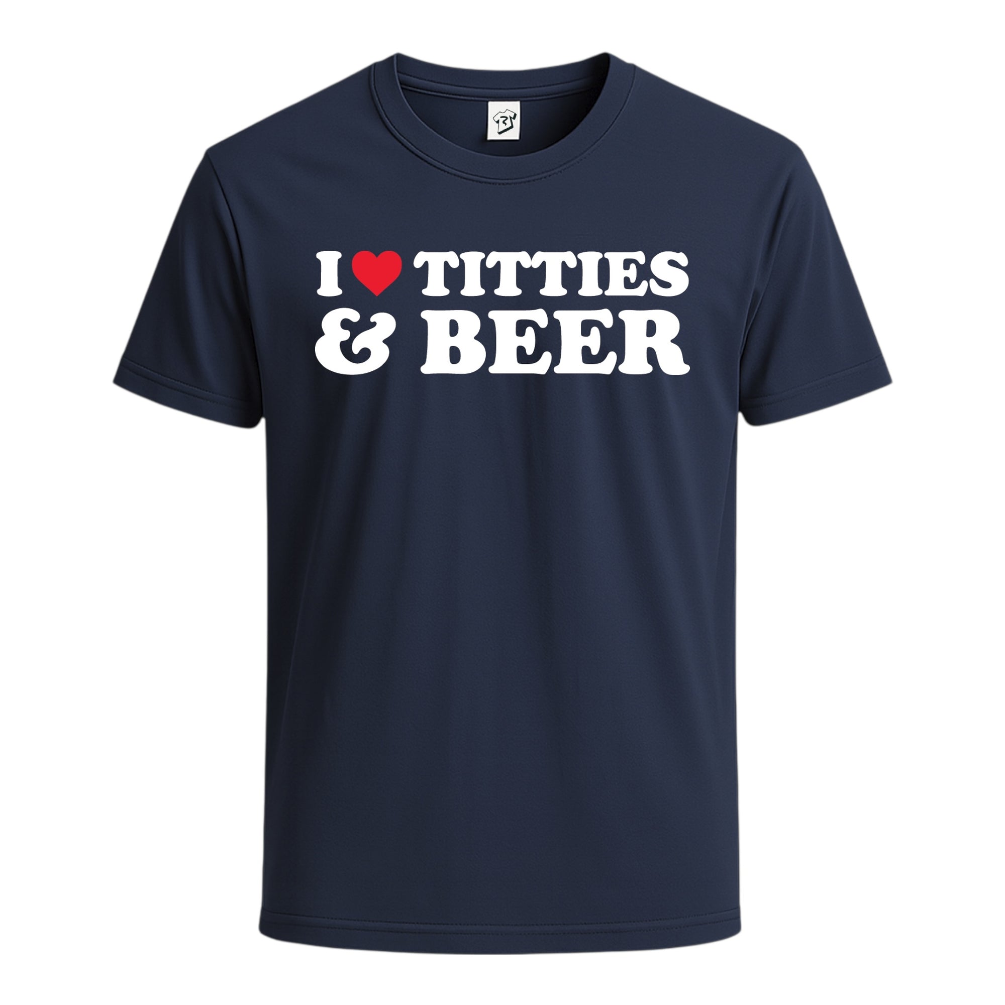 Tees Club graphic tee I Love Titties & Beer - Cotton Tee Navy Size S front view