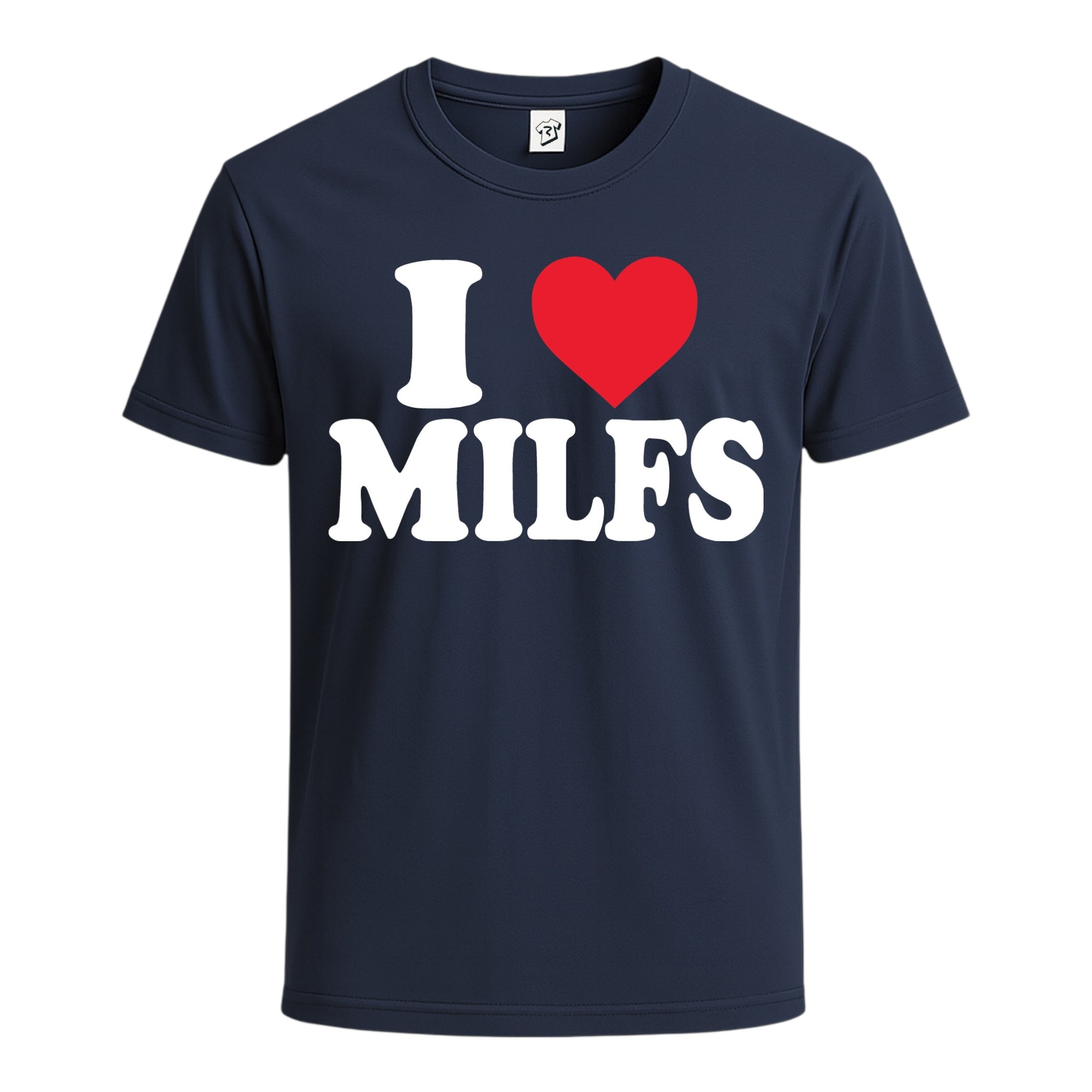 I ❤ MILFS Cotton Tee