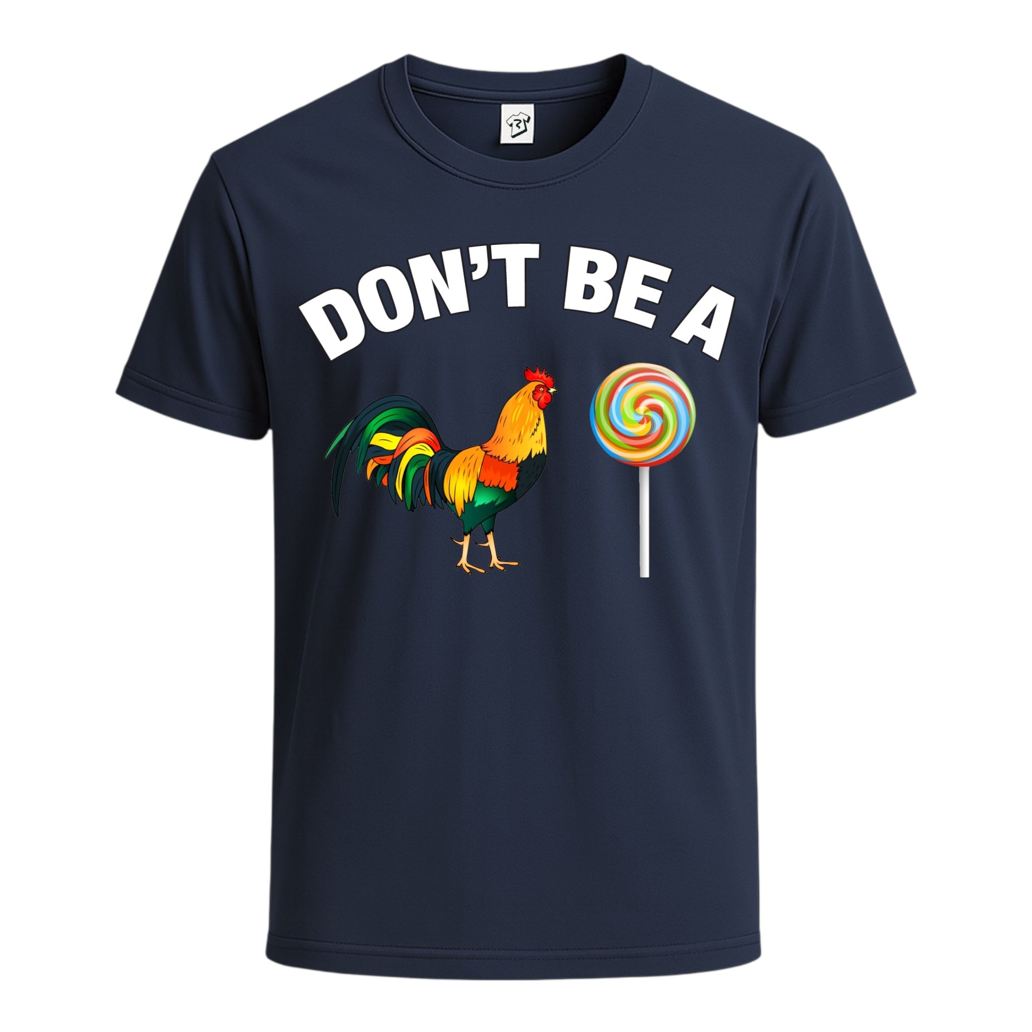Tees Club graphic tee Don't Be a Cock Sucker - Cotton Tee Navy Size S back view