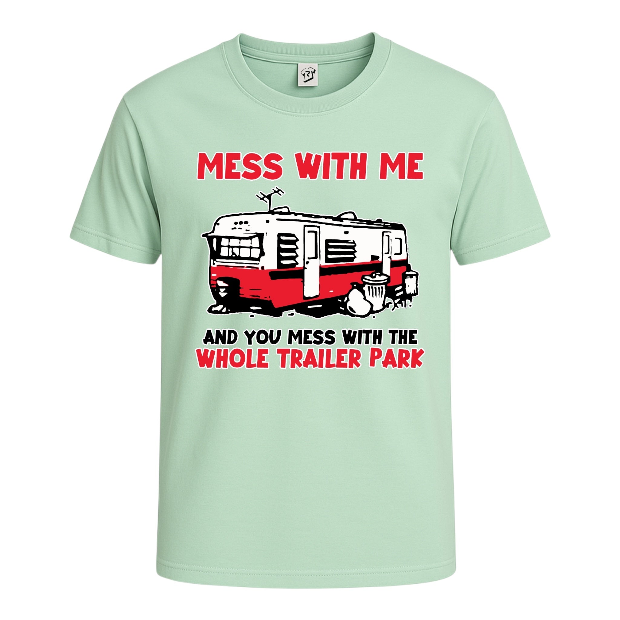 Tees Club graphic tee Mess With Me You Mess With the Whole Trailer Park - Cotton Tee Navy Size XL detail