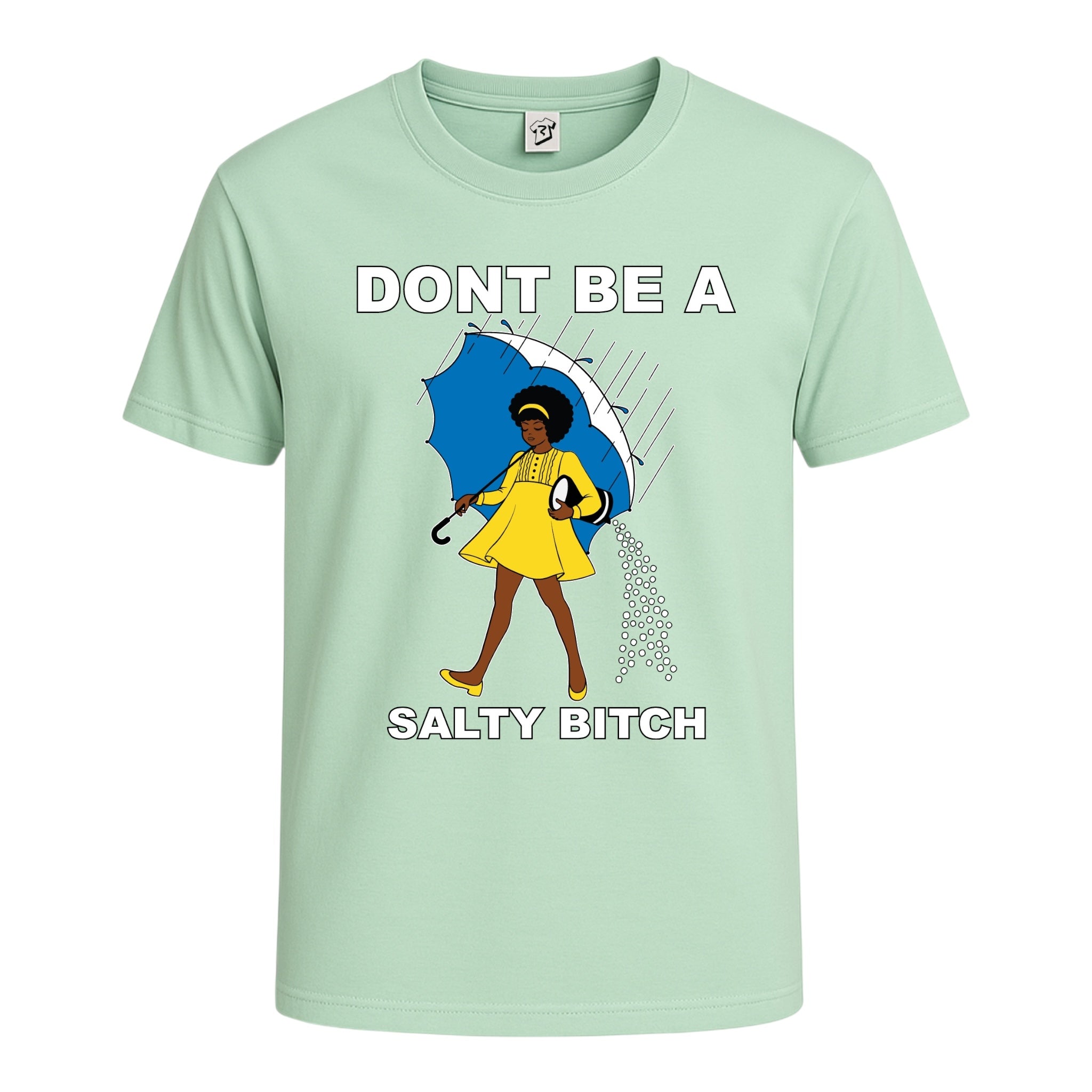 Don't Be a Salty Bitch (Curly) Cotton Tee