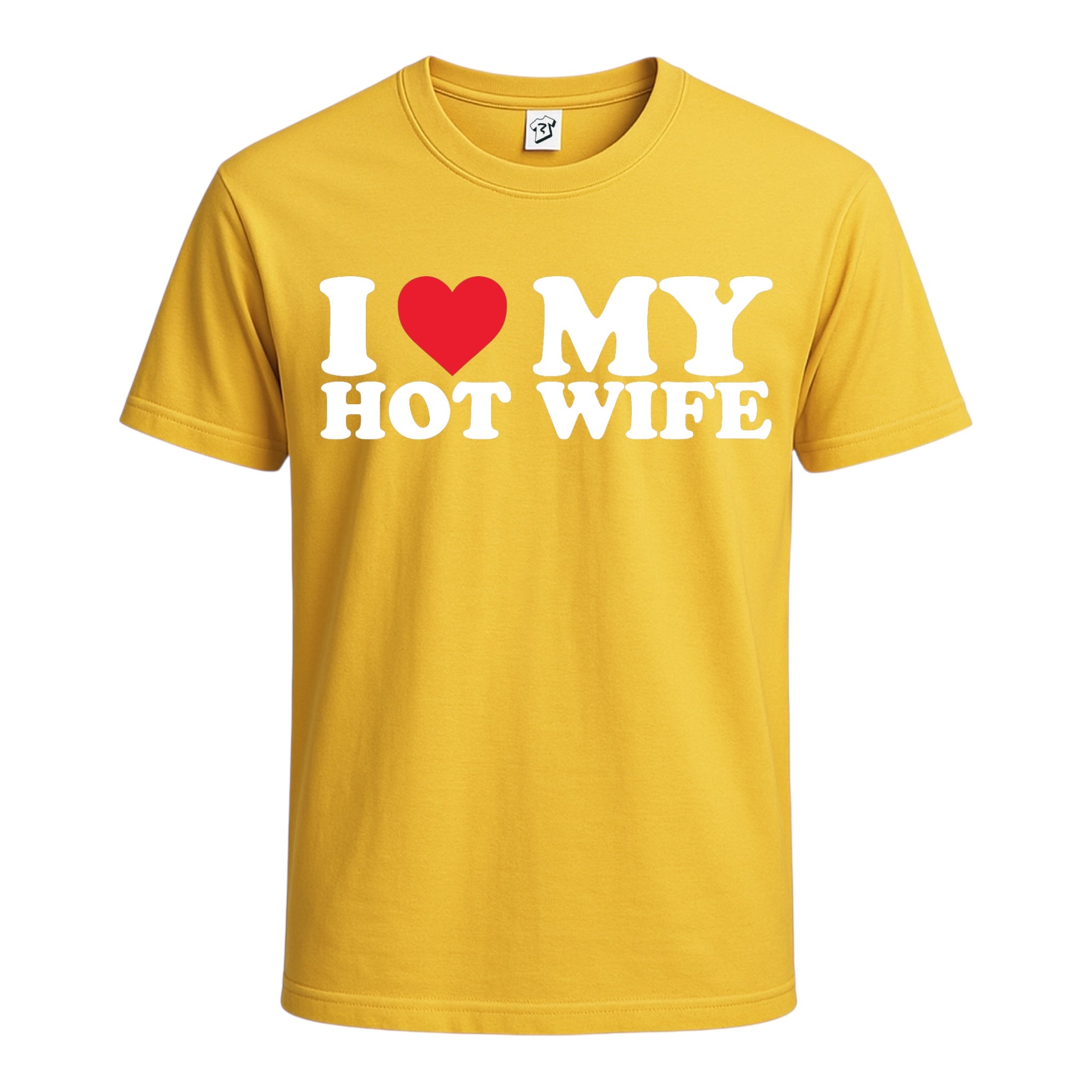 I ❤ My Hot Wife Cotton Tee