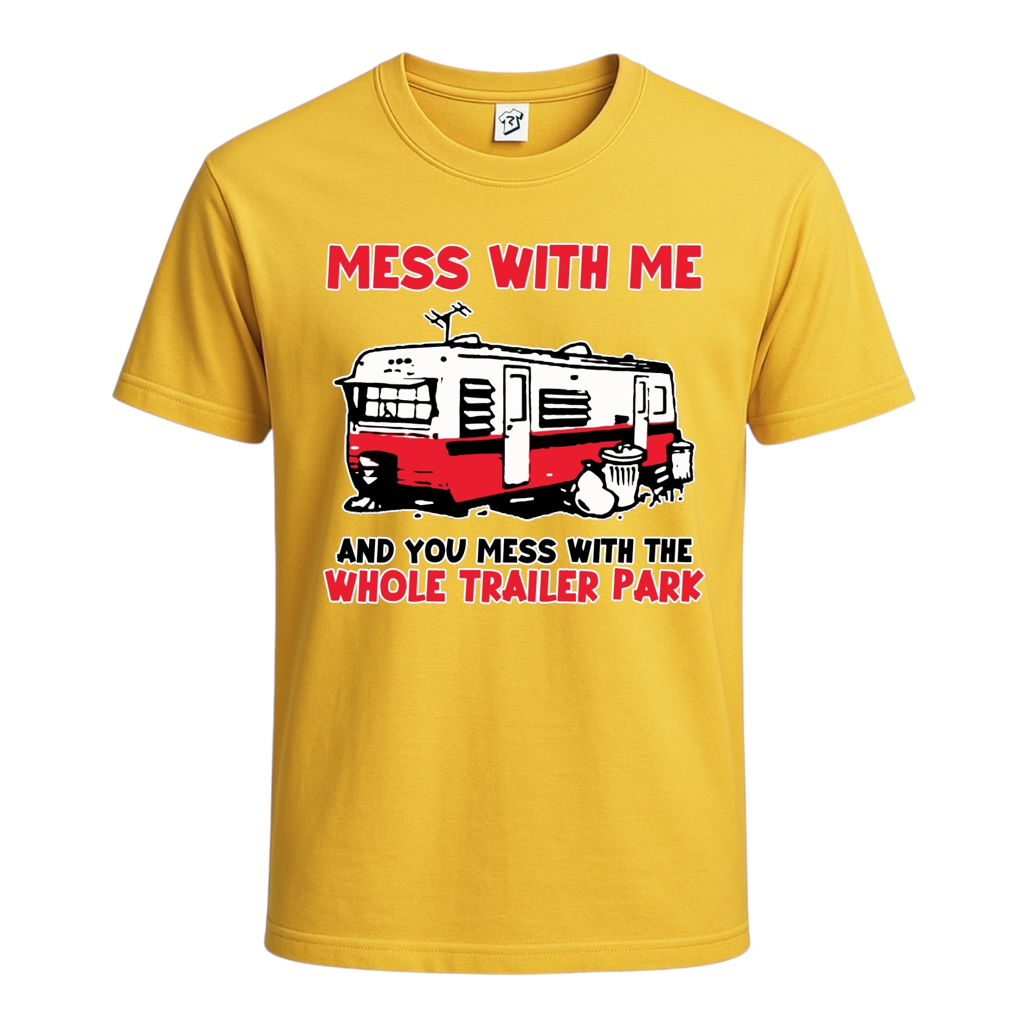 Tees Club graphic tee Mess With Me You Mess With the Whole Trailer Park - Cotton Tee Navy Size 3XL detail
