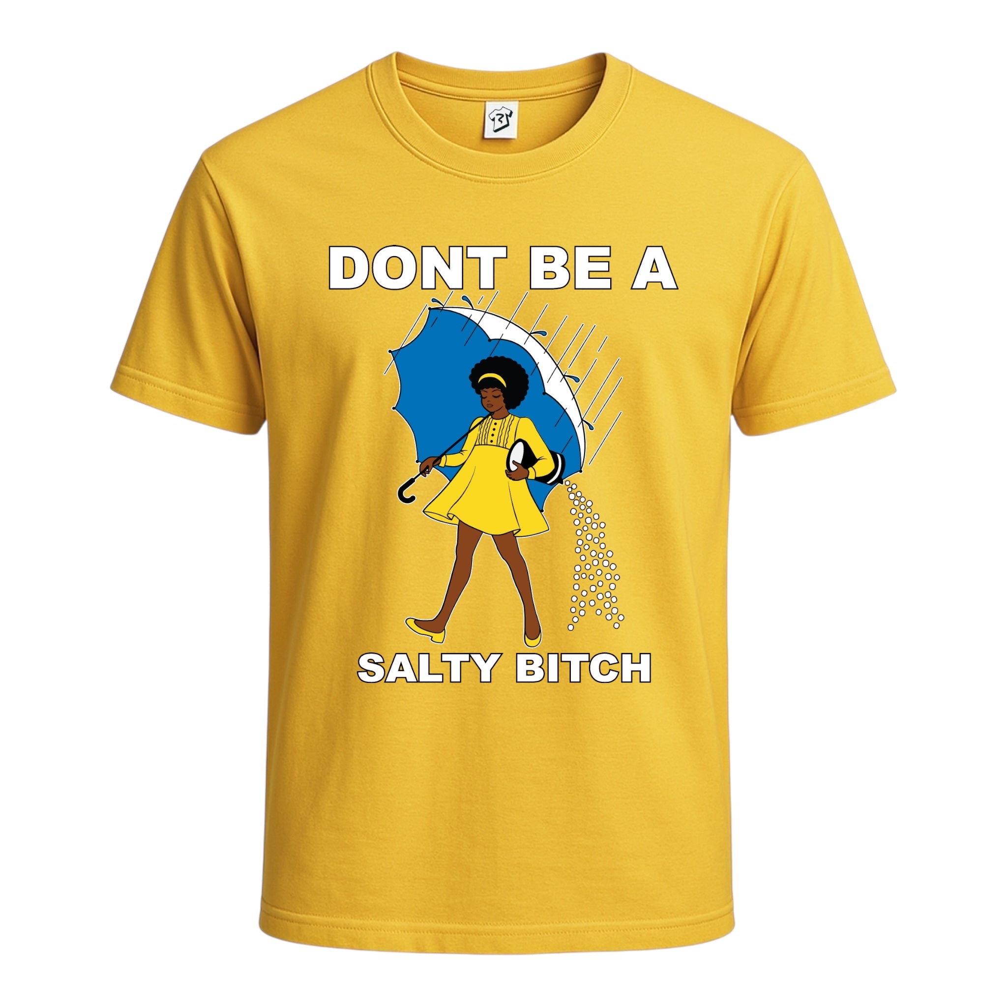 Don't Be a Salty Bitch (Curly) Cotton Tee