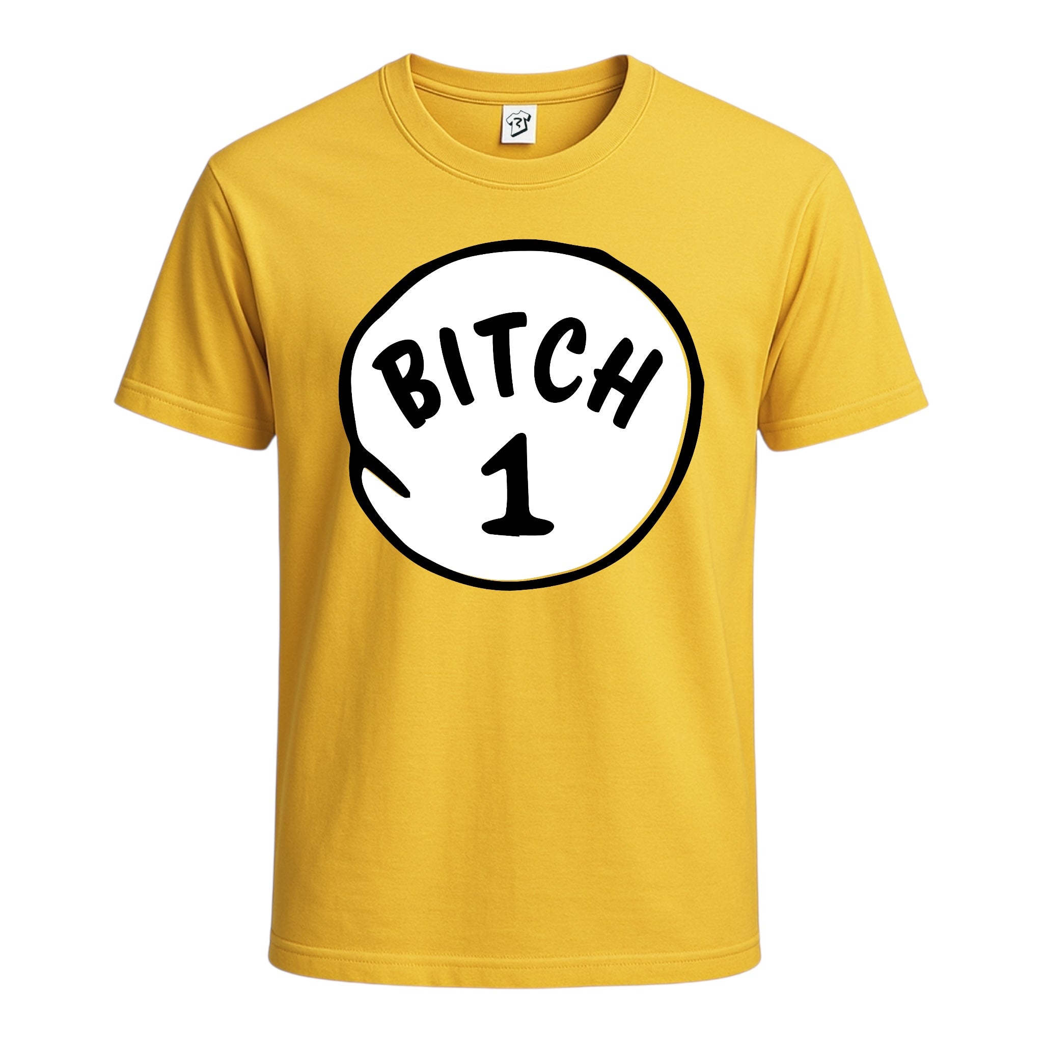 Bitch 1 Cotton Tee