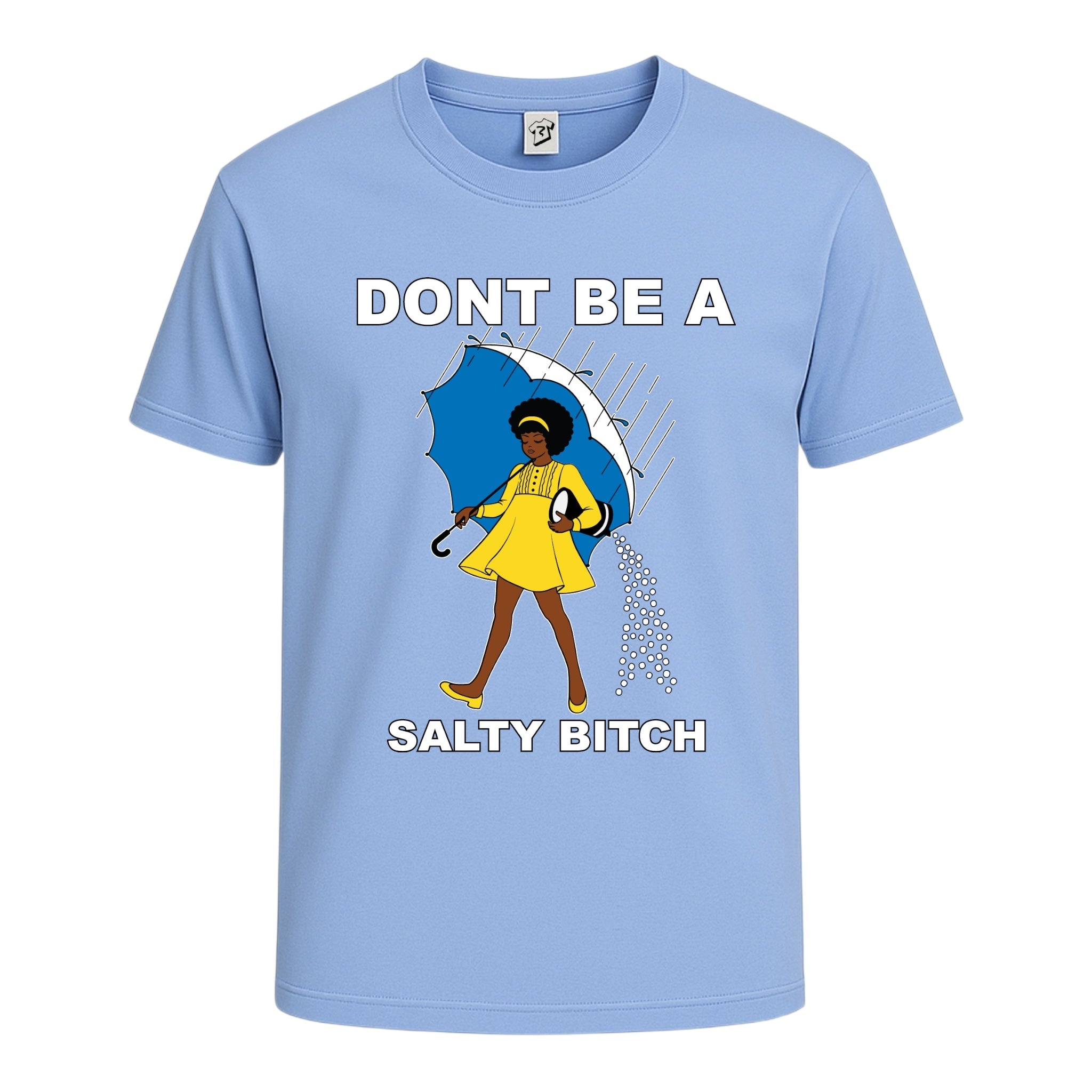 Don't Be a Salty Bitch (Curly) Cotton Tee