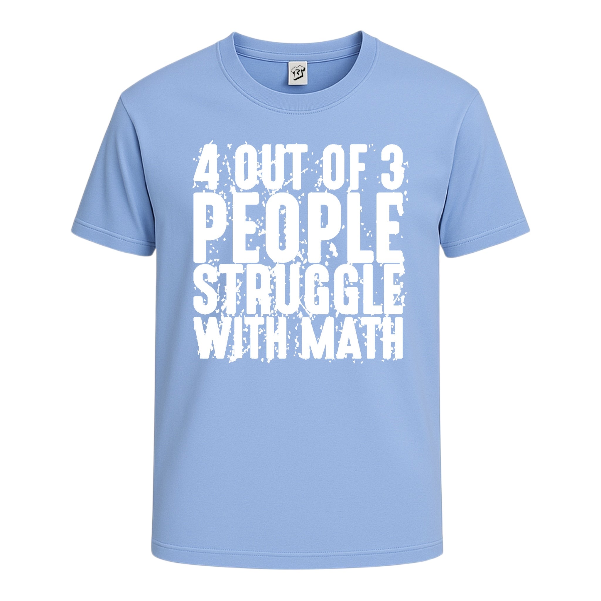 Tees Club graphic tee 4 Out of 3 People Struggle With Math - Cotton Tee Navy Size L detail