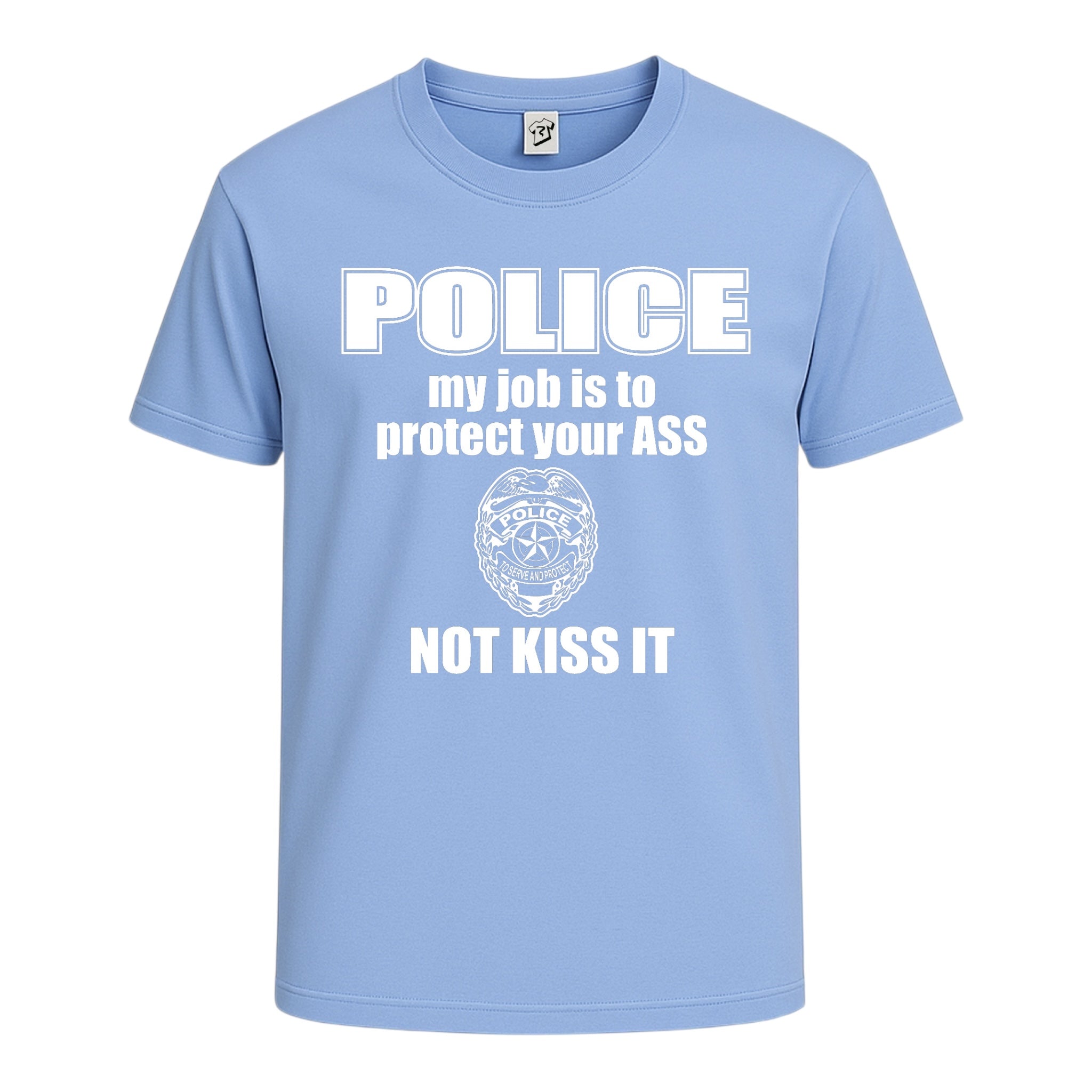 Tees Club graphic tee Police My Job Is to Protect Your Ass Not Kiss It - Cotton Tee Navy Size S back view