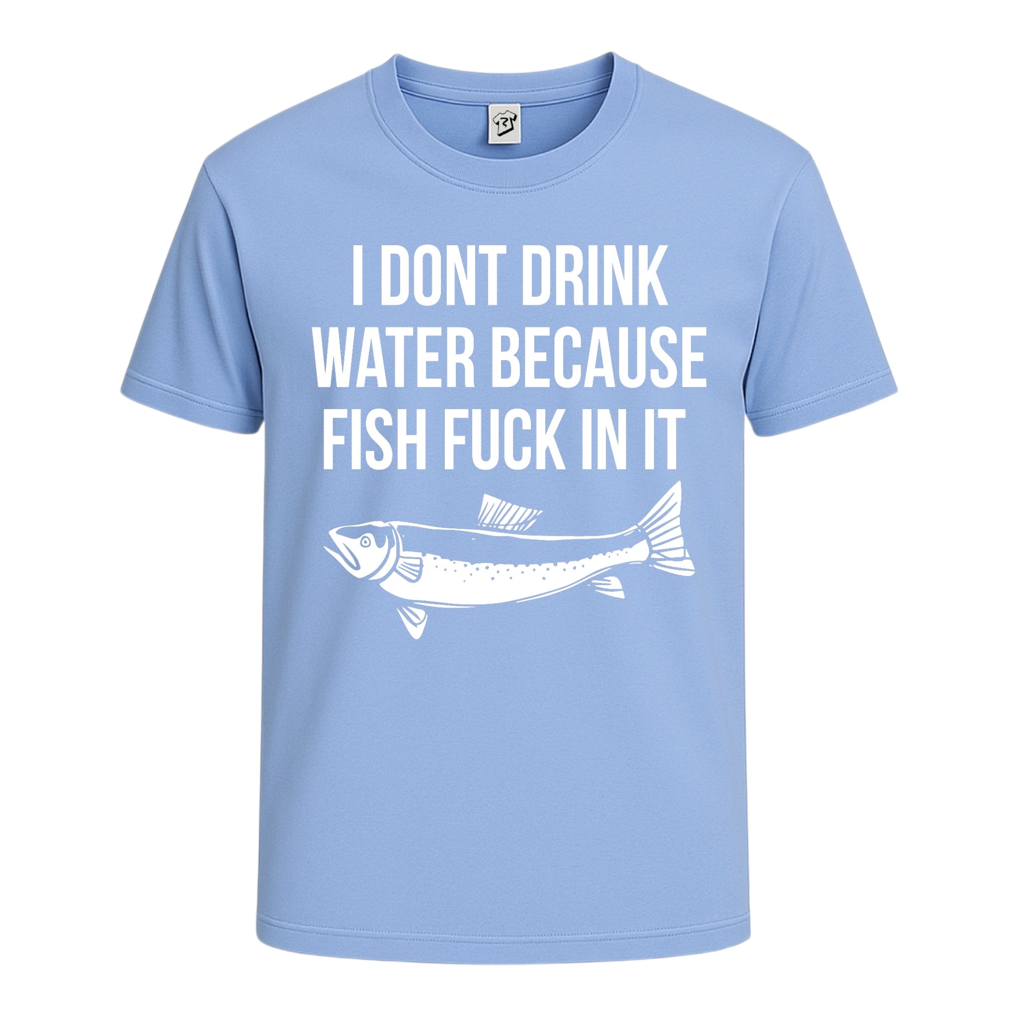 Tees Club graphic tee I Don't Drink Water Because Fish Fuck in It - Cotton Tee Navy Size L detail