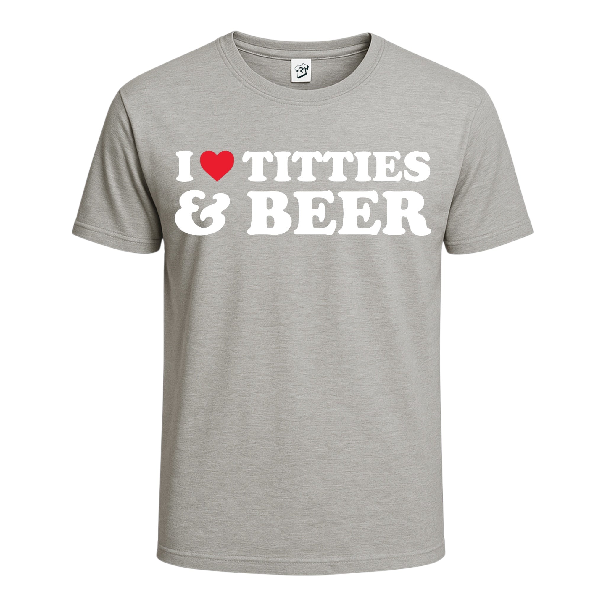 I ❤ Titties & Beer Cotton Tee