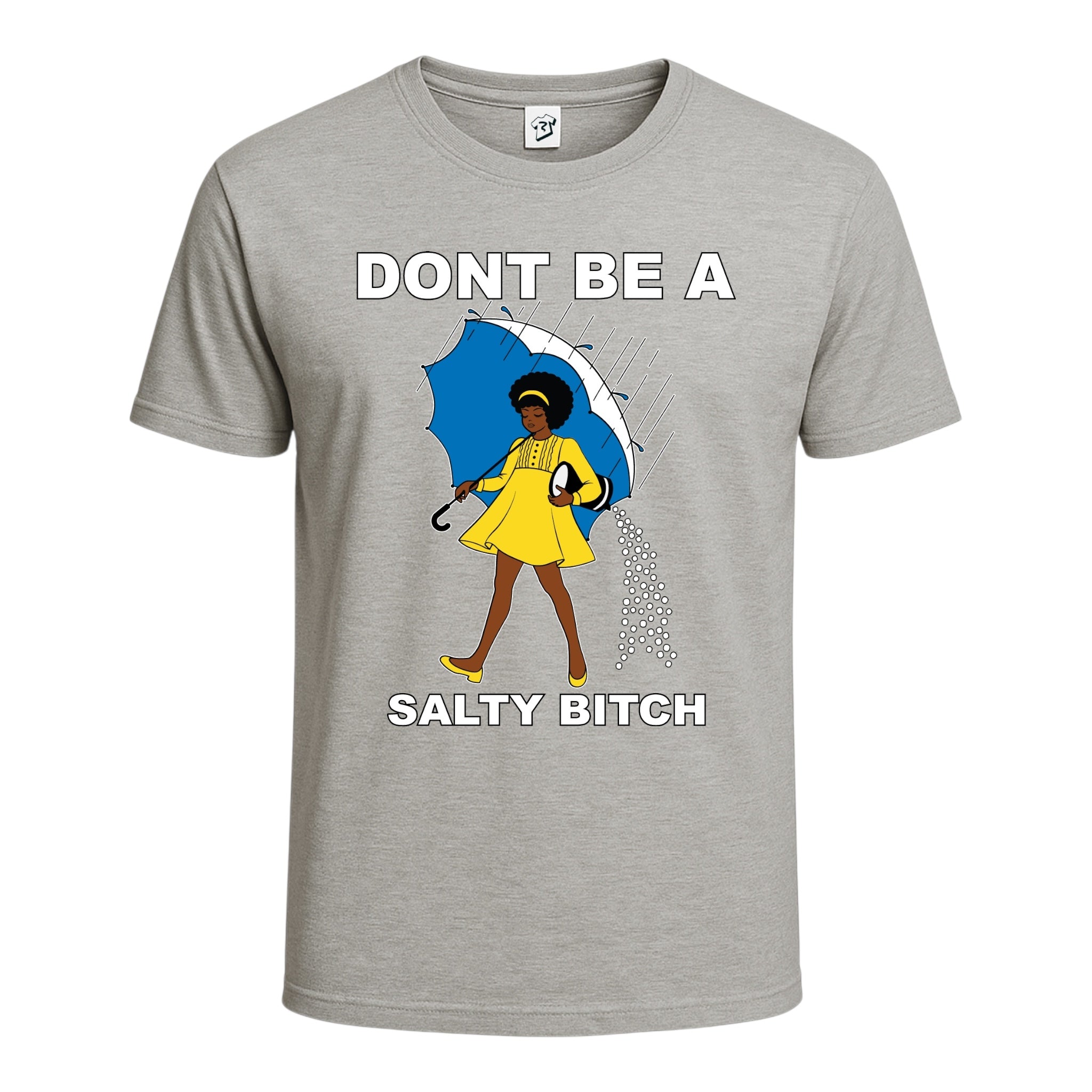 Don't Be a Salty Bitch (Curly) Cotton Tee