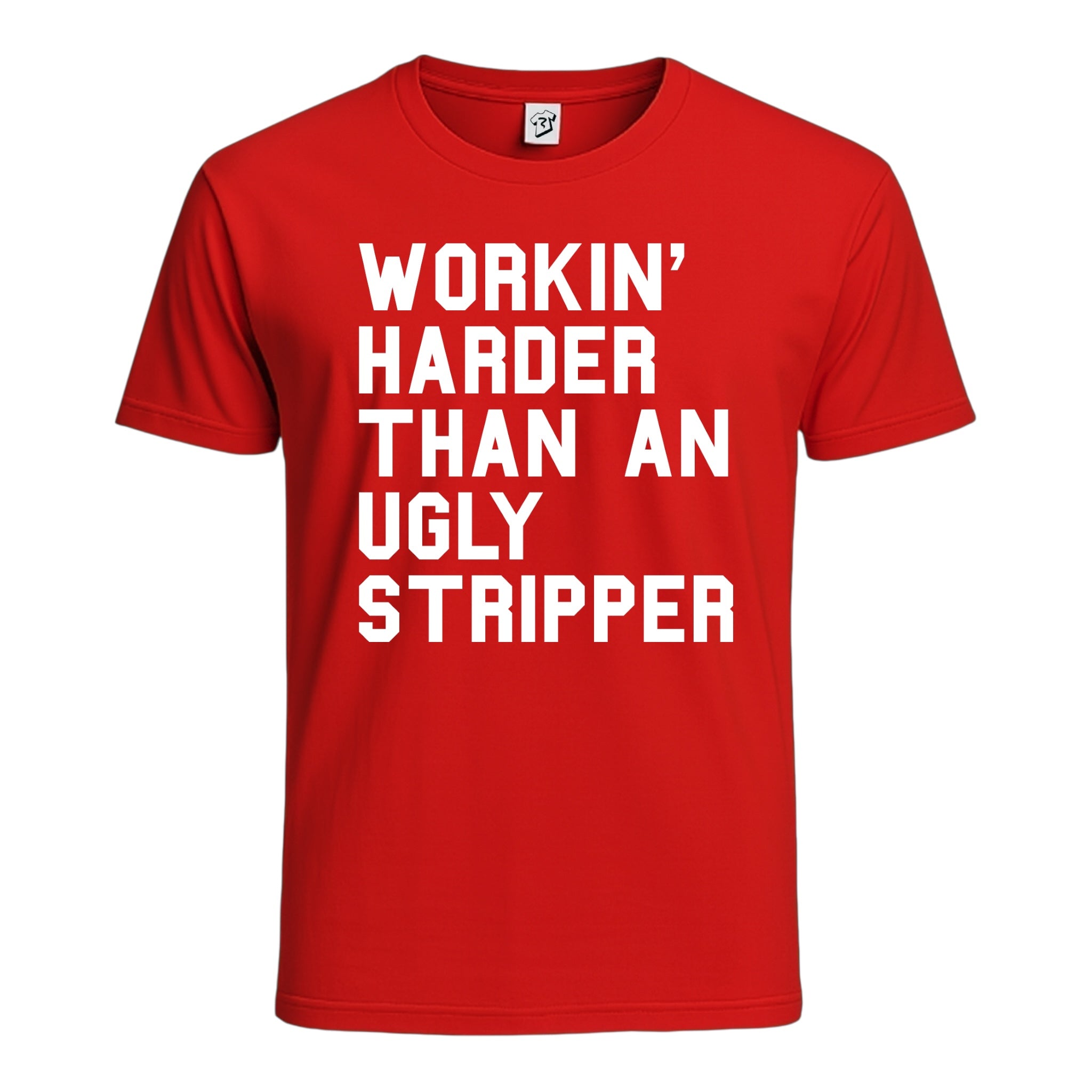 Tees Club graphic tee Workin' Harder Than an Ugly Stripper - Cotton Tee Navy Size 2XL detail