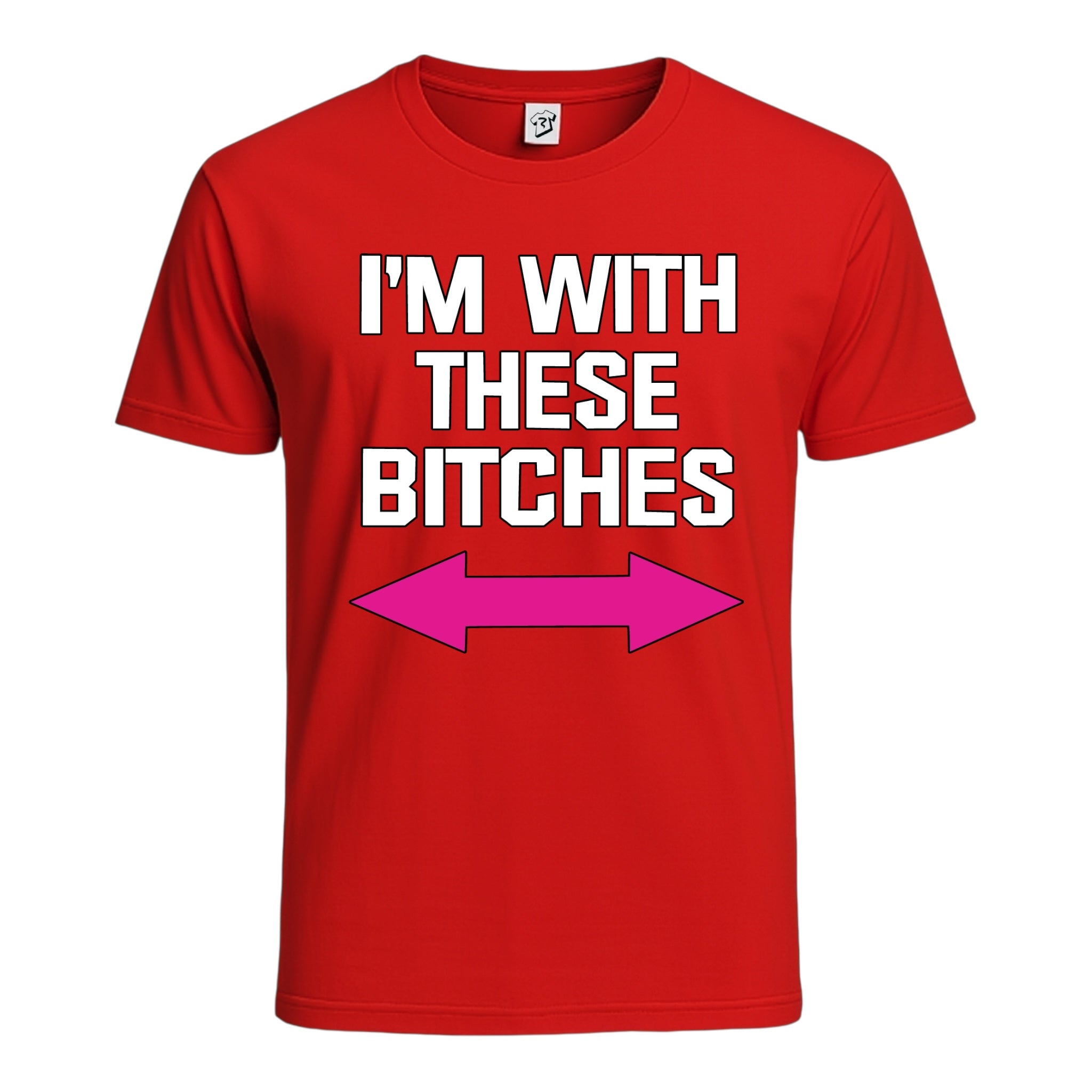 I'm With These Bitches Cotton Tee