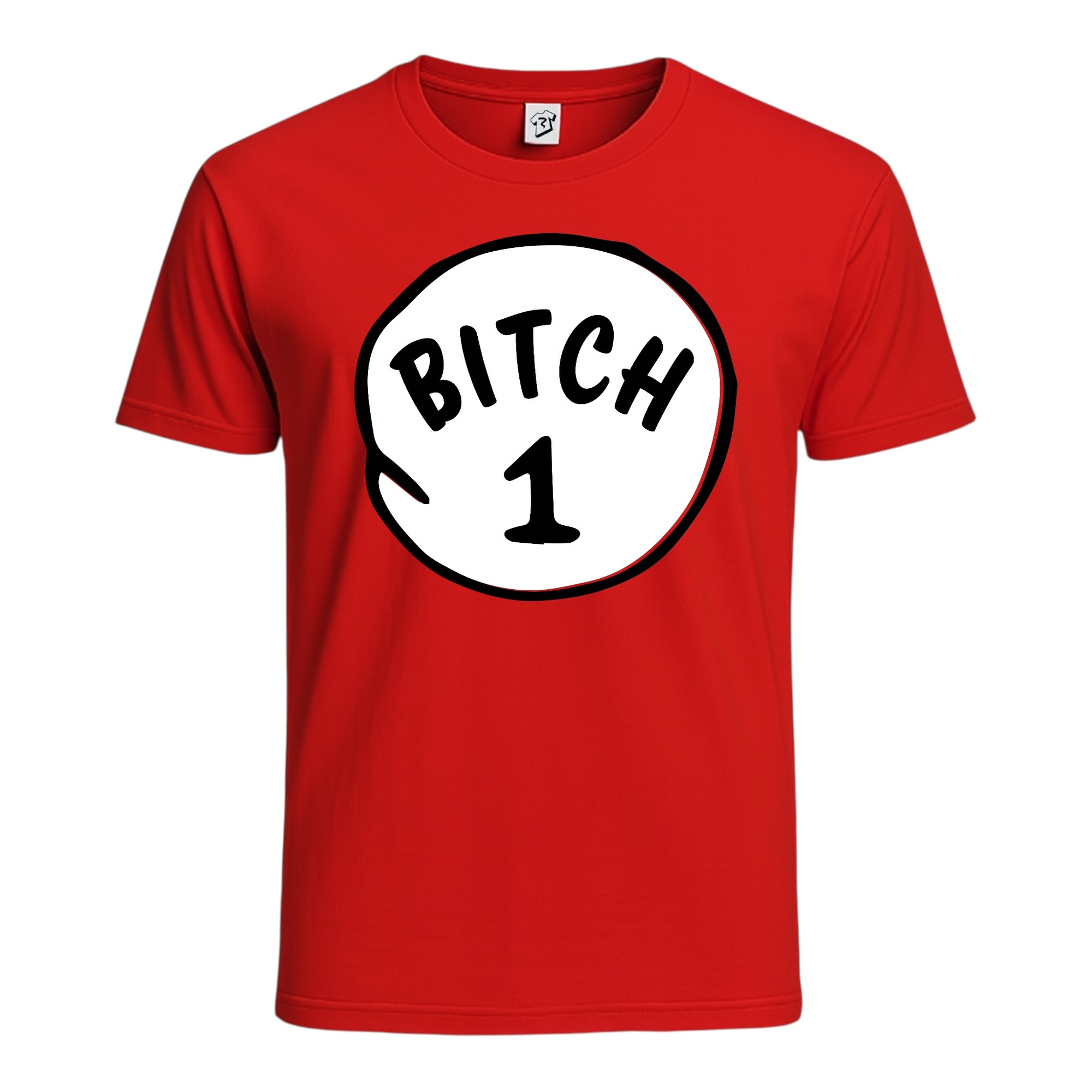 Bitch 1 Cotton Tee