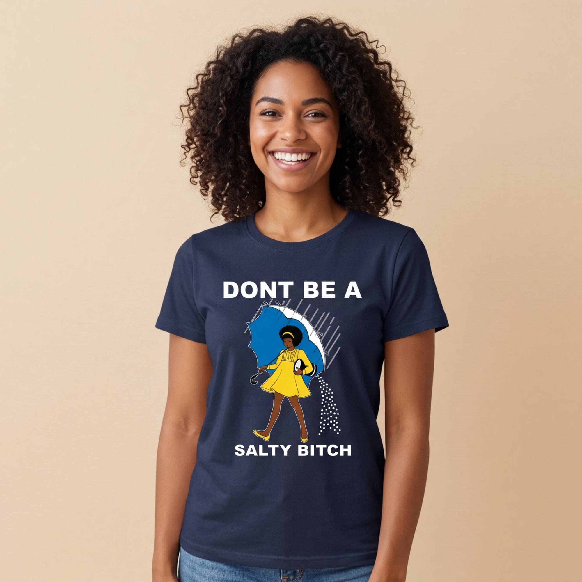 Don't Be a Salty Bitch (Curly) - Cotton Tee