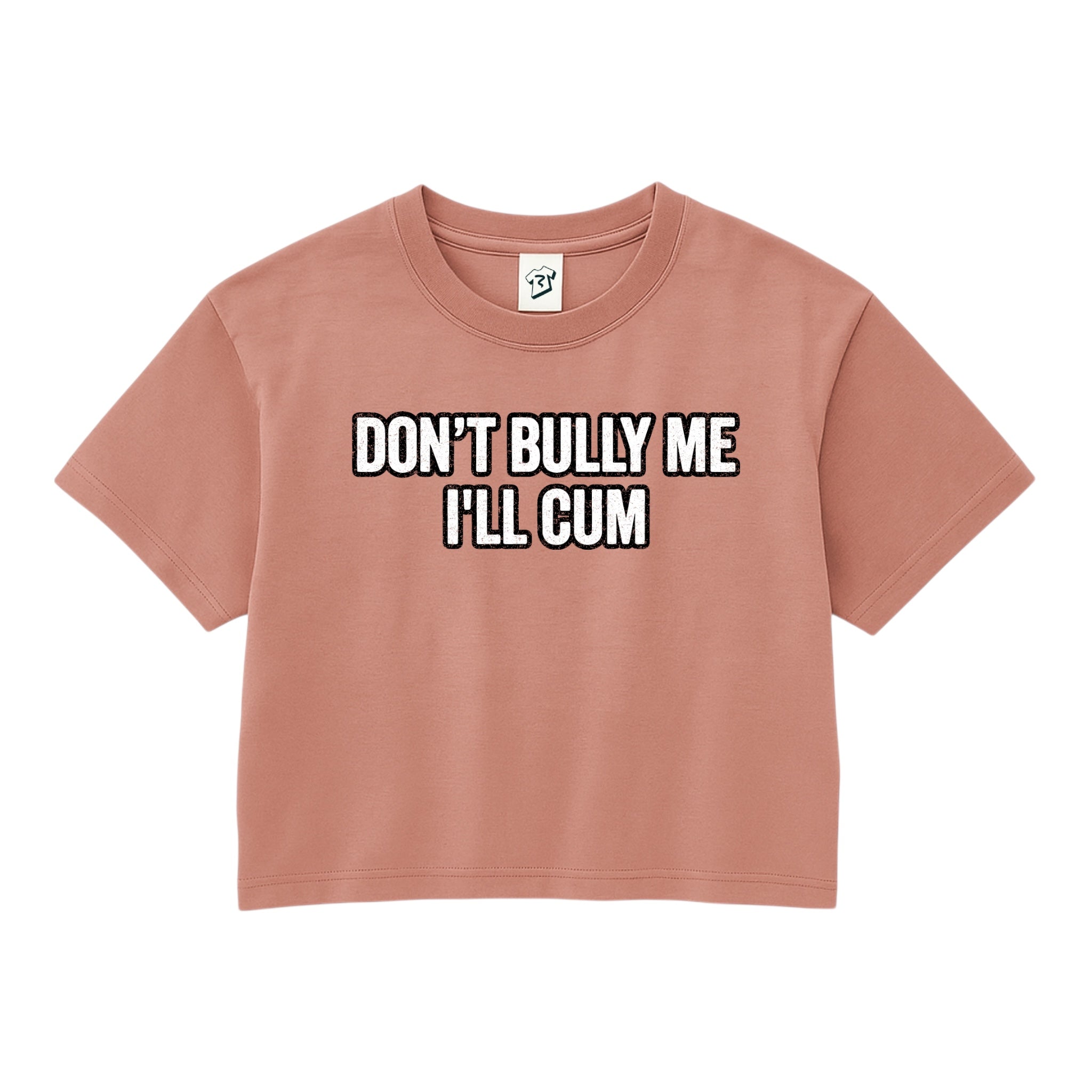 Tees Club crop top Don't Bully Me I'll Cum - Crop Top Black Size XS front view