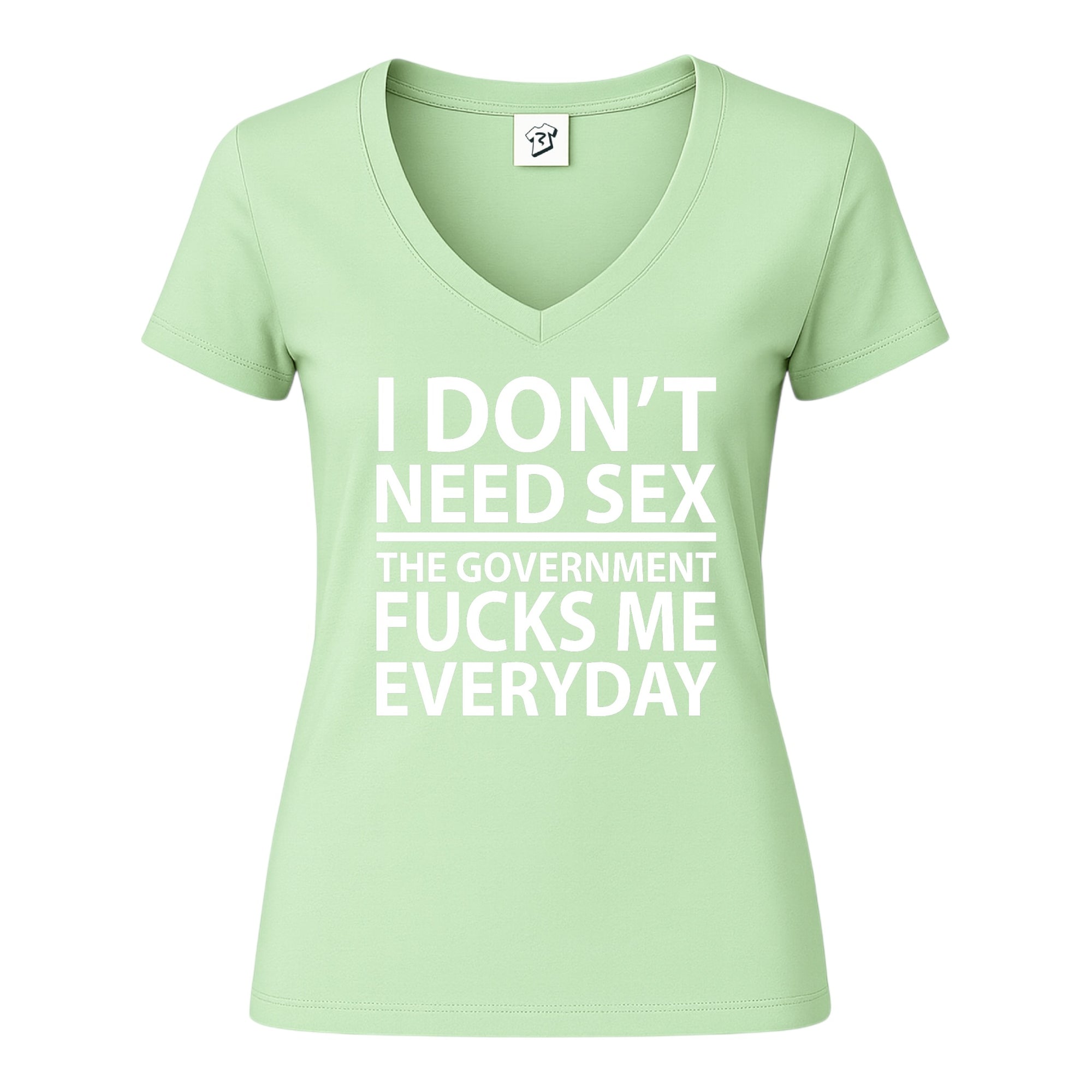 Tees Club v-neck t-shirt I Don't Need Sex the Government Fucks Me Everyday - V-Neck Tee Black Size XS back view