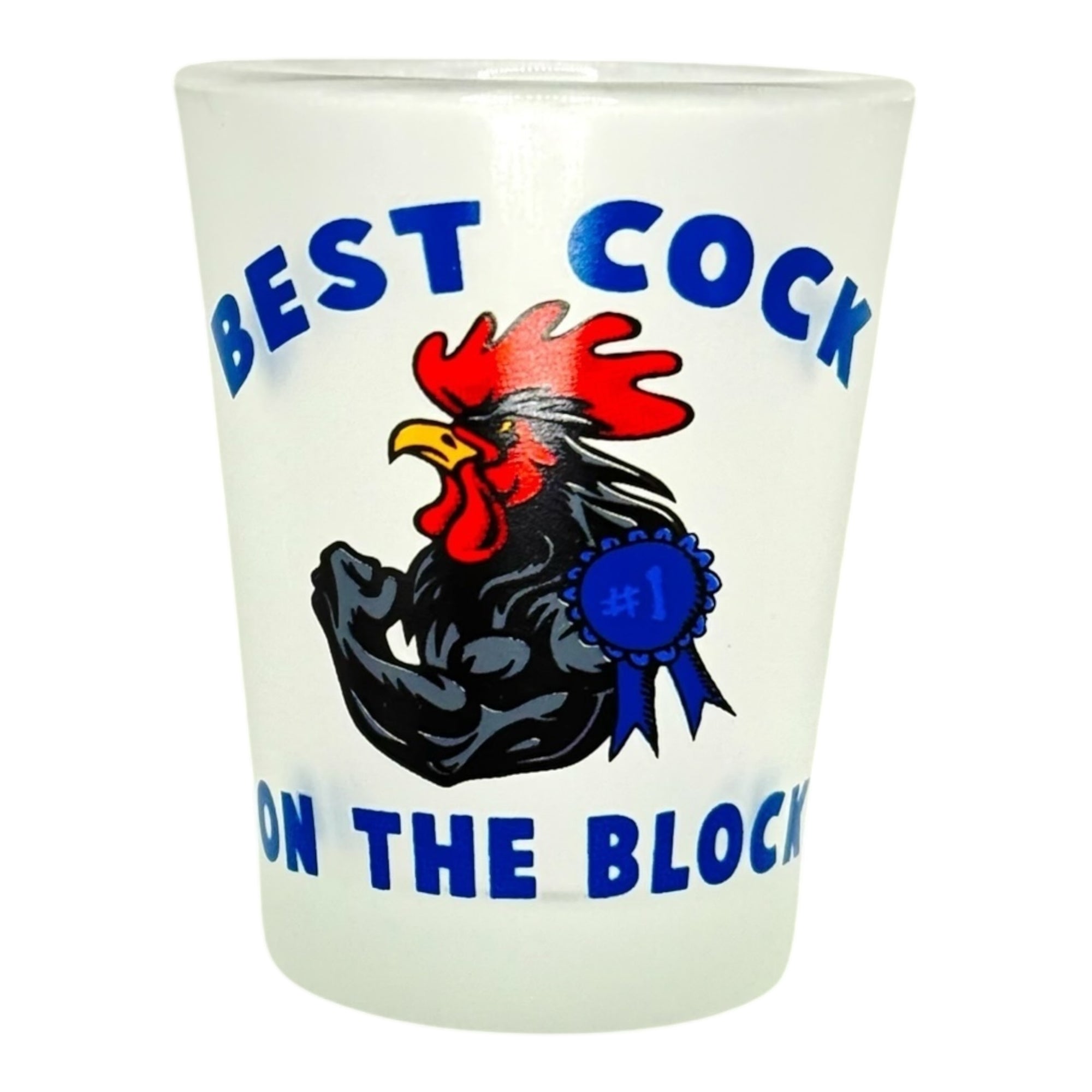 "Best Cock on the Block" Funny Shot Glass
