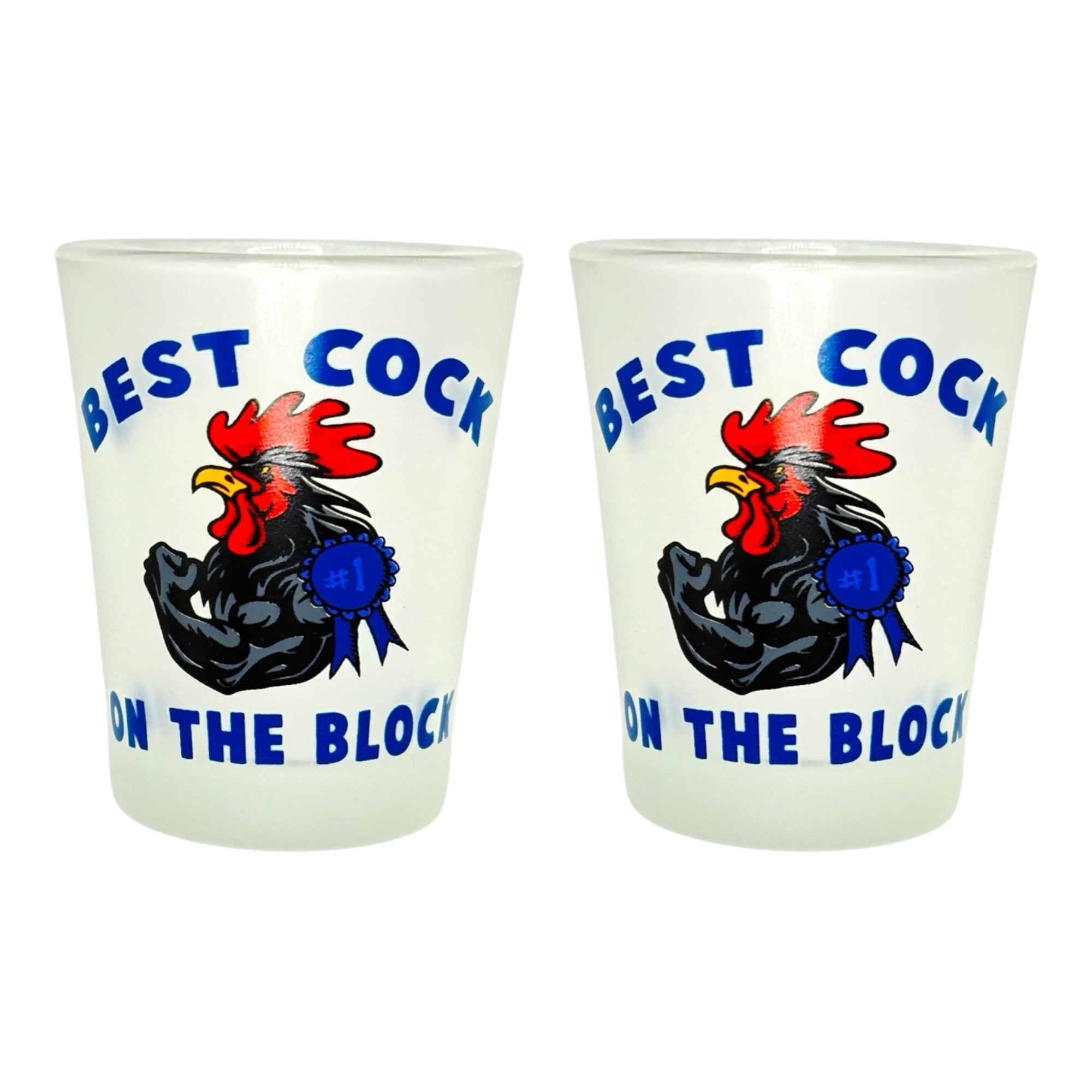 "Best Cock on the Block" Funny Shot Glass