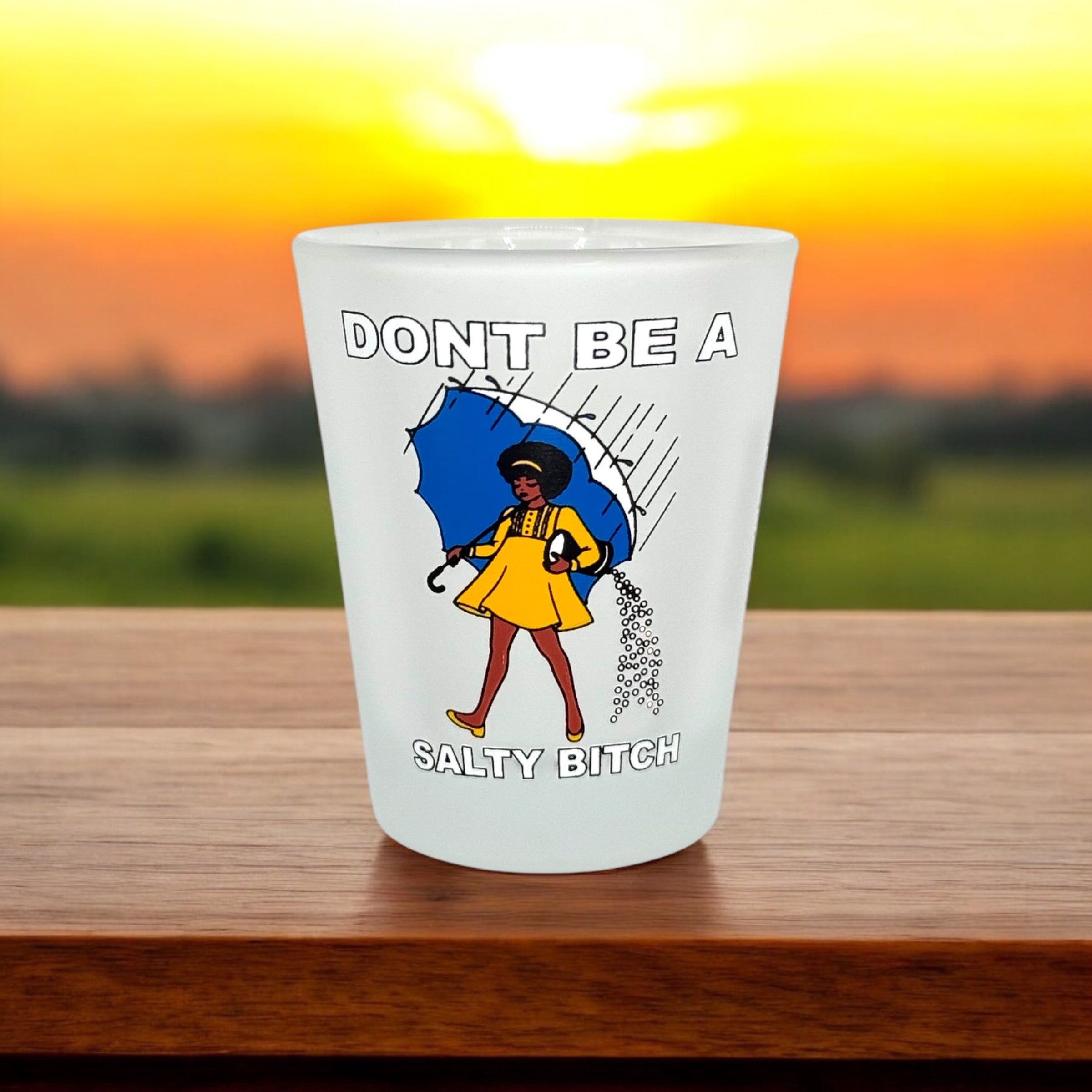 "Don't Be a Salty Bitch (Curly Girl)" Funny Shot Glass